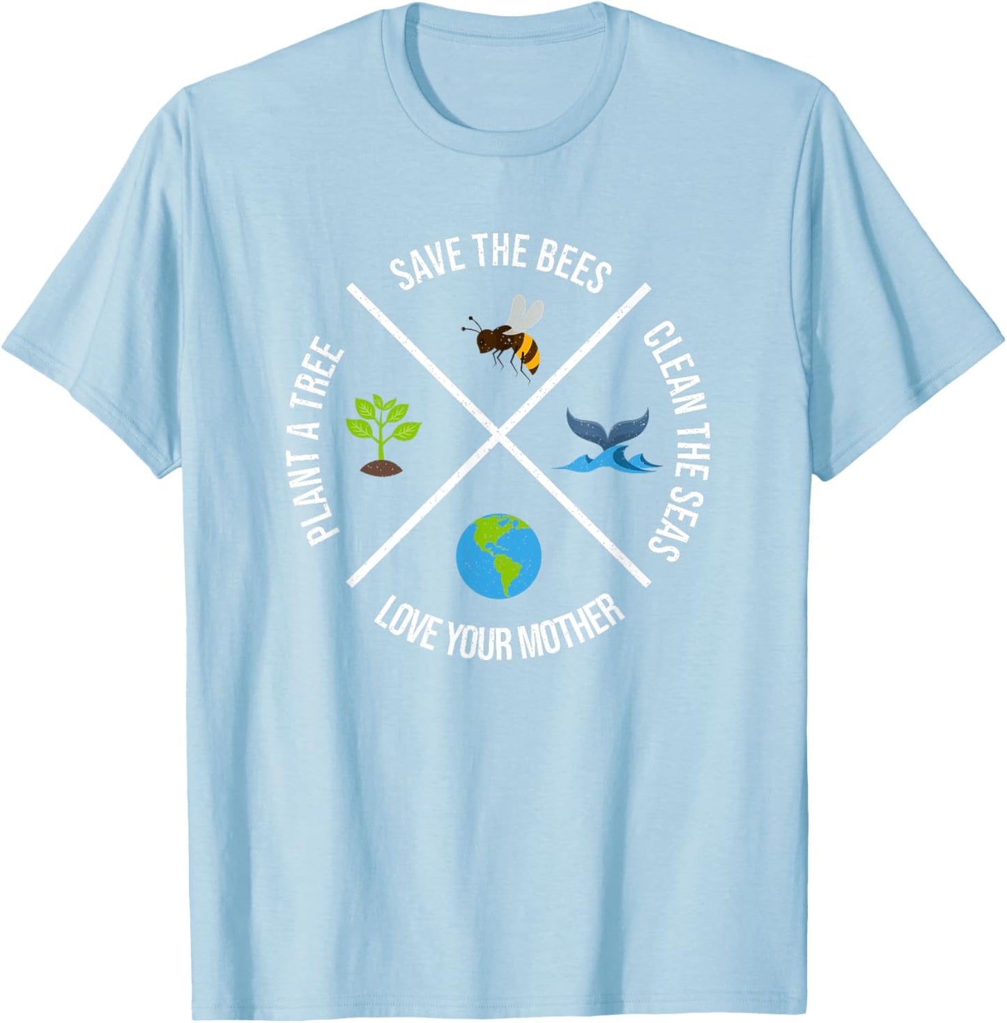 Happy Earth Day Plant Trees Clean Seas Save Bees Fun Science T-Shirt - T-Shirt | Light Blue