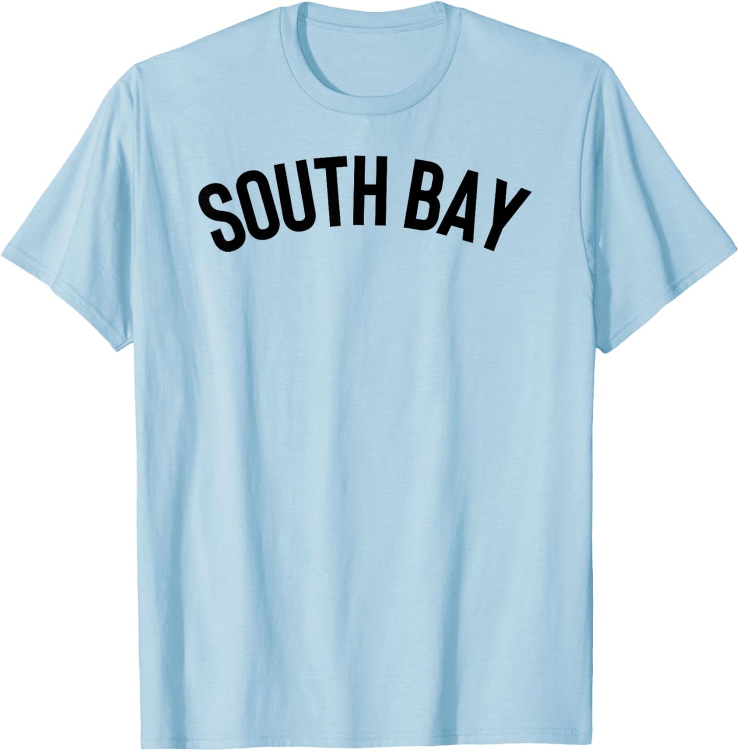 South Bay Los Angeles Redondo Manhattan Beach Torrance T-Shirt - T-Shirt | Light Blue
