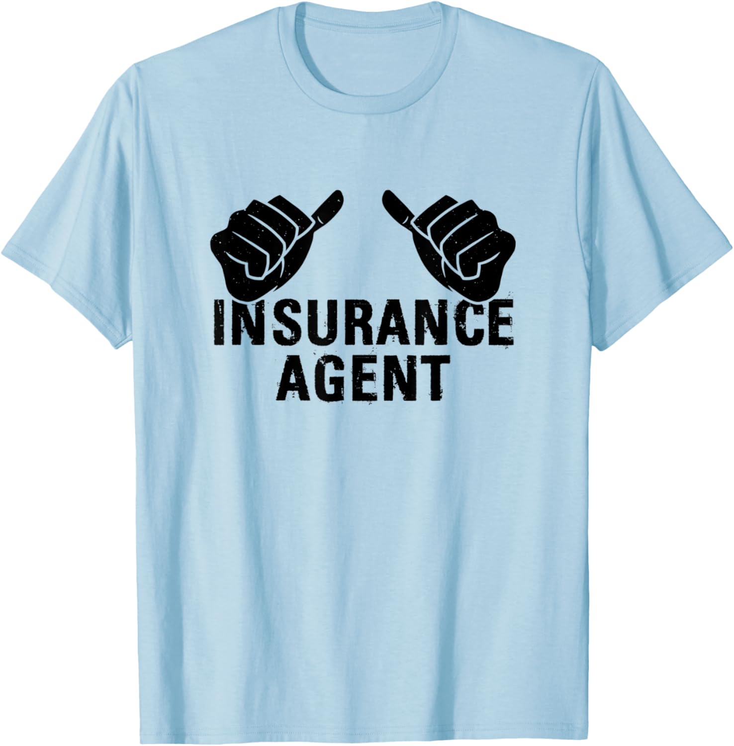 Insurance Agent T-Shirt - T-Shirt | Light Blue