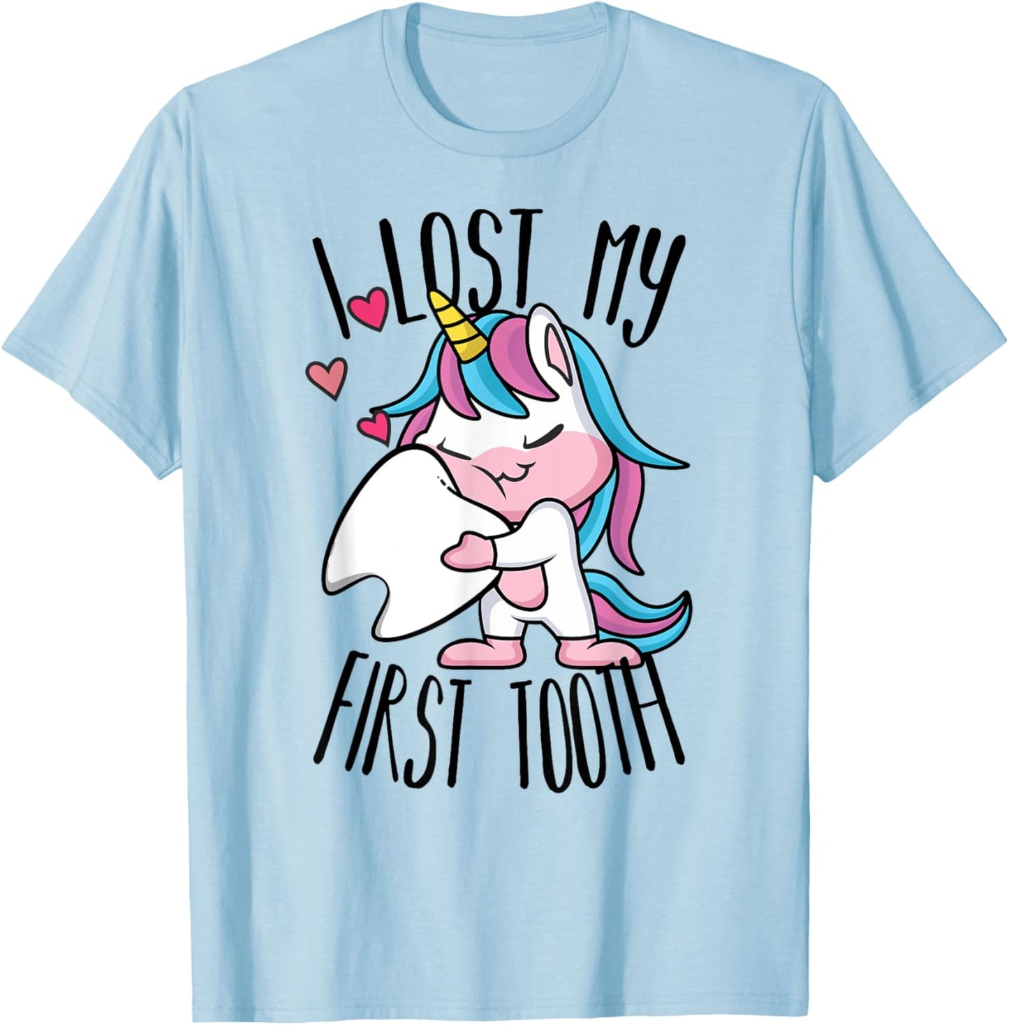 Funny Tooth Fairy - Cute Unicorn I Lost My First Tooth T-Shirt - T-Shirt | Light Blue