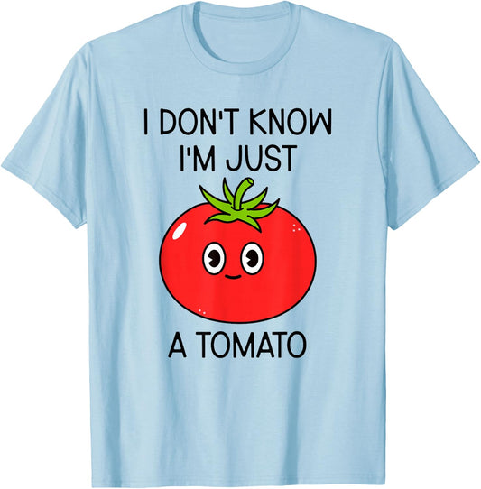 I Don't Know I'm Just A Tomato Cute Tomato T-Shirt - T-Shirt | Light Blue