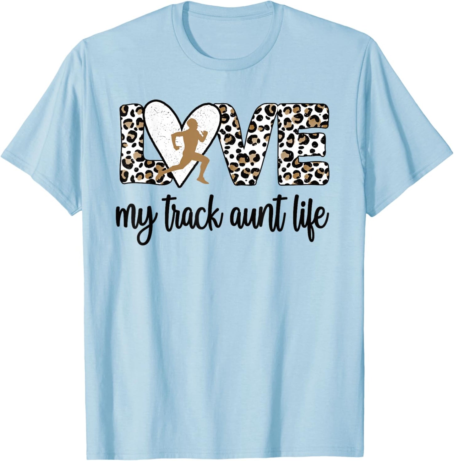 My Track Aunt Life Track And Field Auntie T-Shirt - T-Shirt | Light Blue