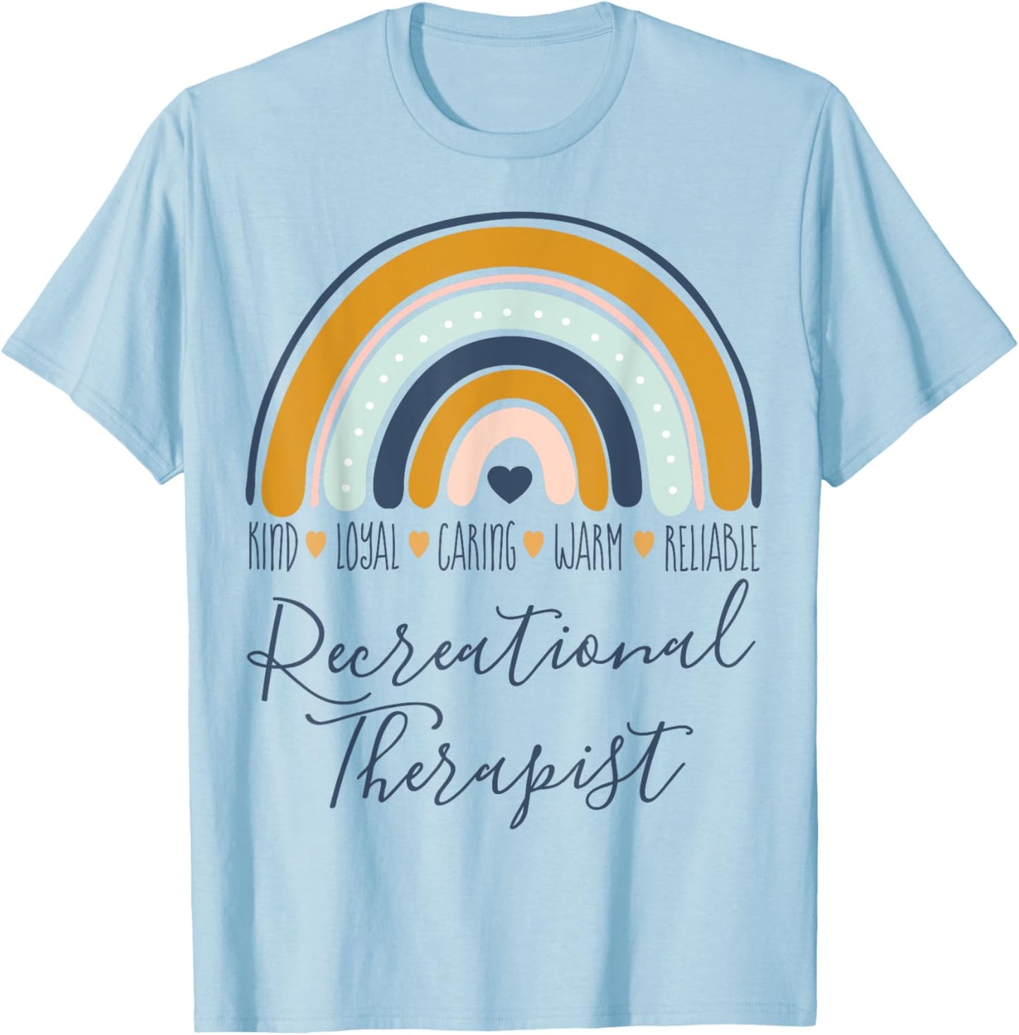 Recreational Therapist Recreation Therapy Therapeutic T-Shirt - T-Shirt | Light Blue