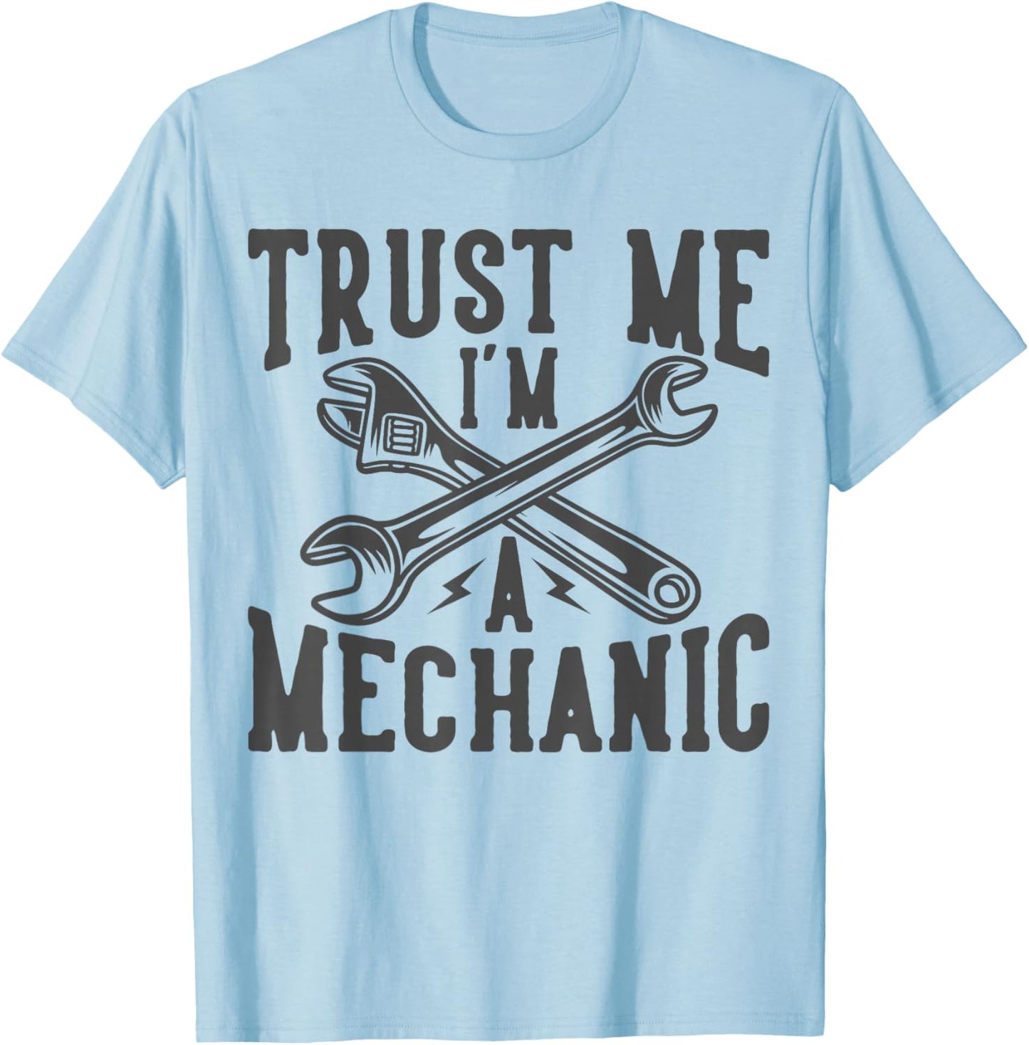 Car Mechanic Auto Men Gifts Repairman by DIMMERCH Trust Me I'm A Mechanic T-Shirt - T-Shirt | Light Blue