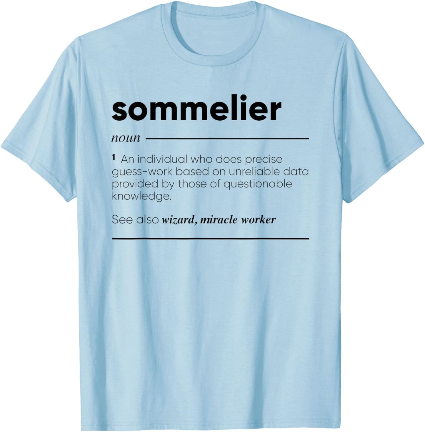 Sommelier Funny Definition T-Shirt - T-Shirt | Light Blue
