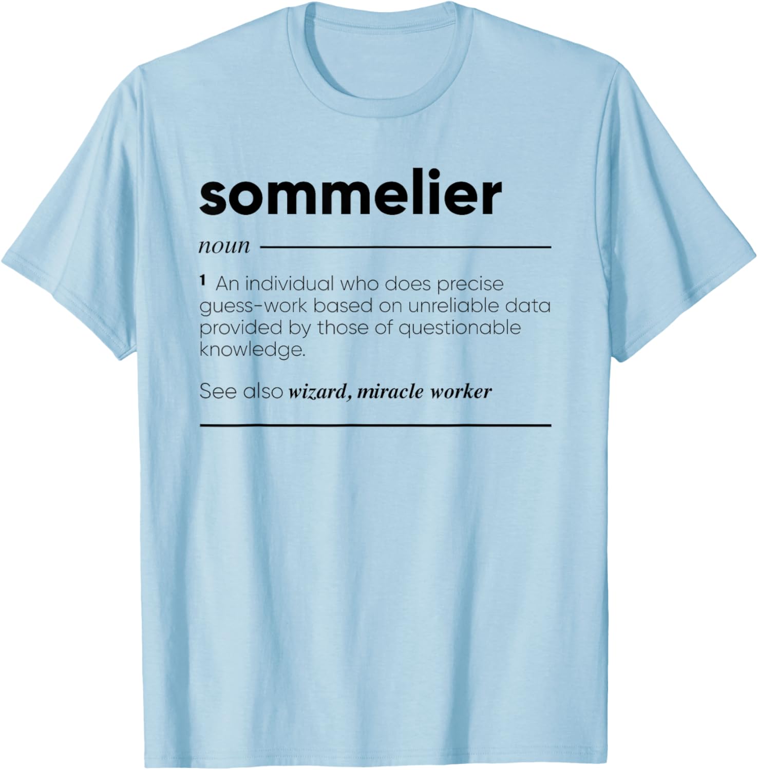 Sommelier Funny Definition T-Shirt - T-Shirt | Light Blue