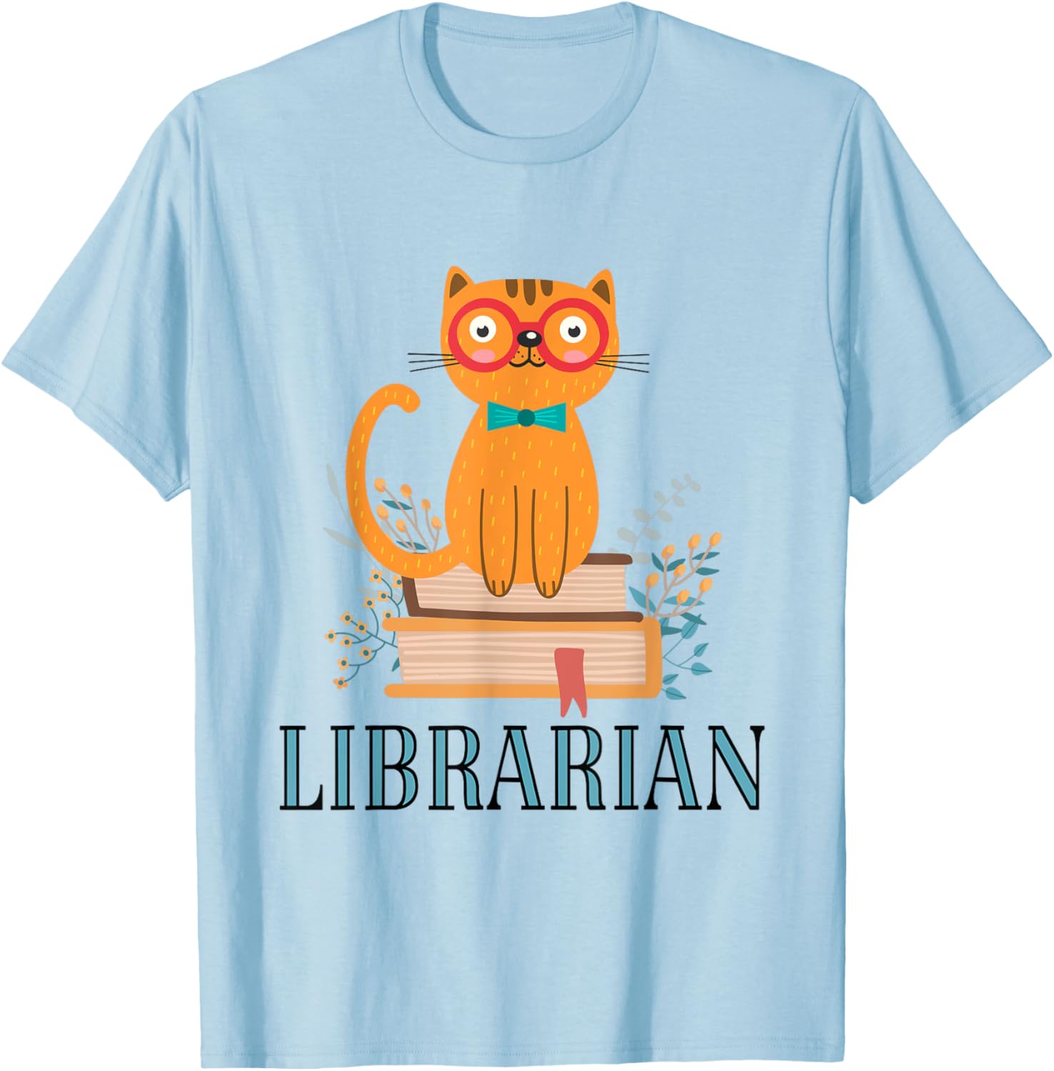 Librarian Reading Quote T-Shirt - T-Shirt | Light Blue