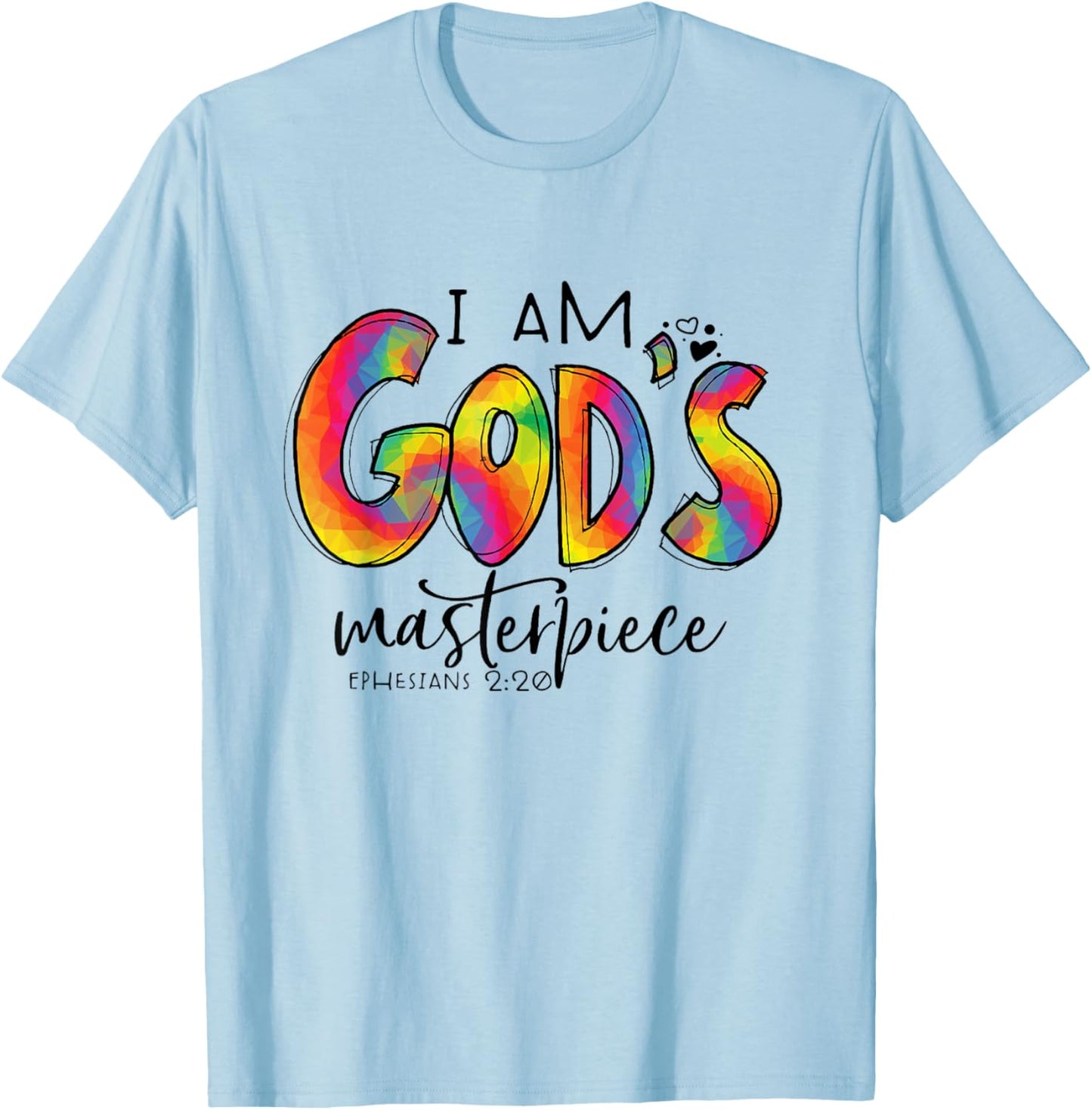 I’m God's Masterpiece Ephesians 2:20 Bible Verse Christian T-Shirt - T-Shirt | Light Blue