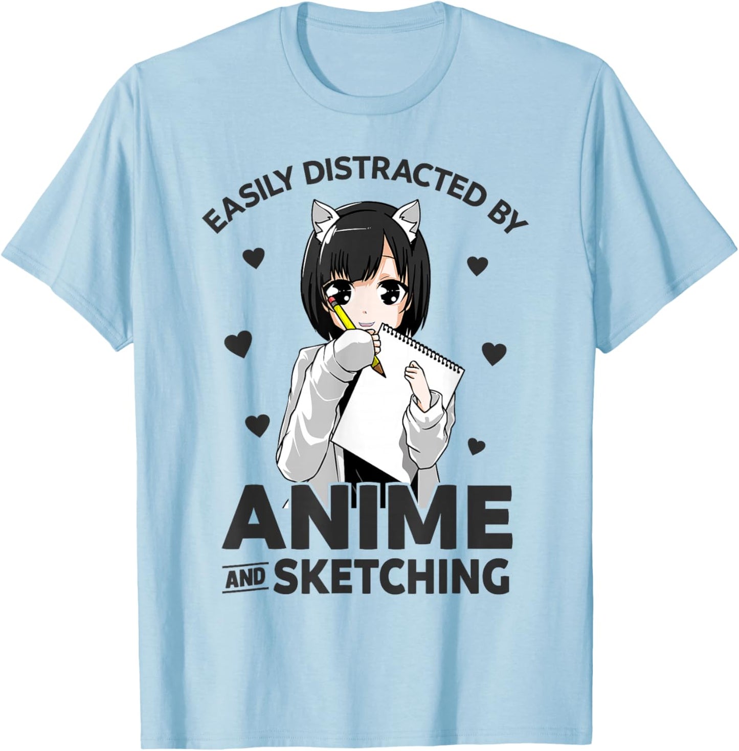 Easily Distracted By Anime and Sketching Anime Girl Drawing T-Shirt - T-Shirt | Light Blue