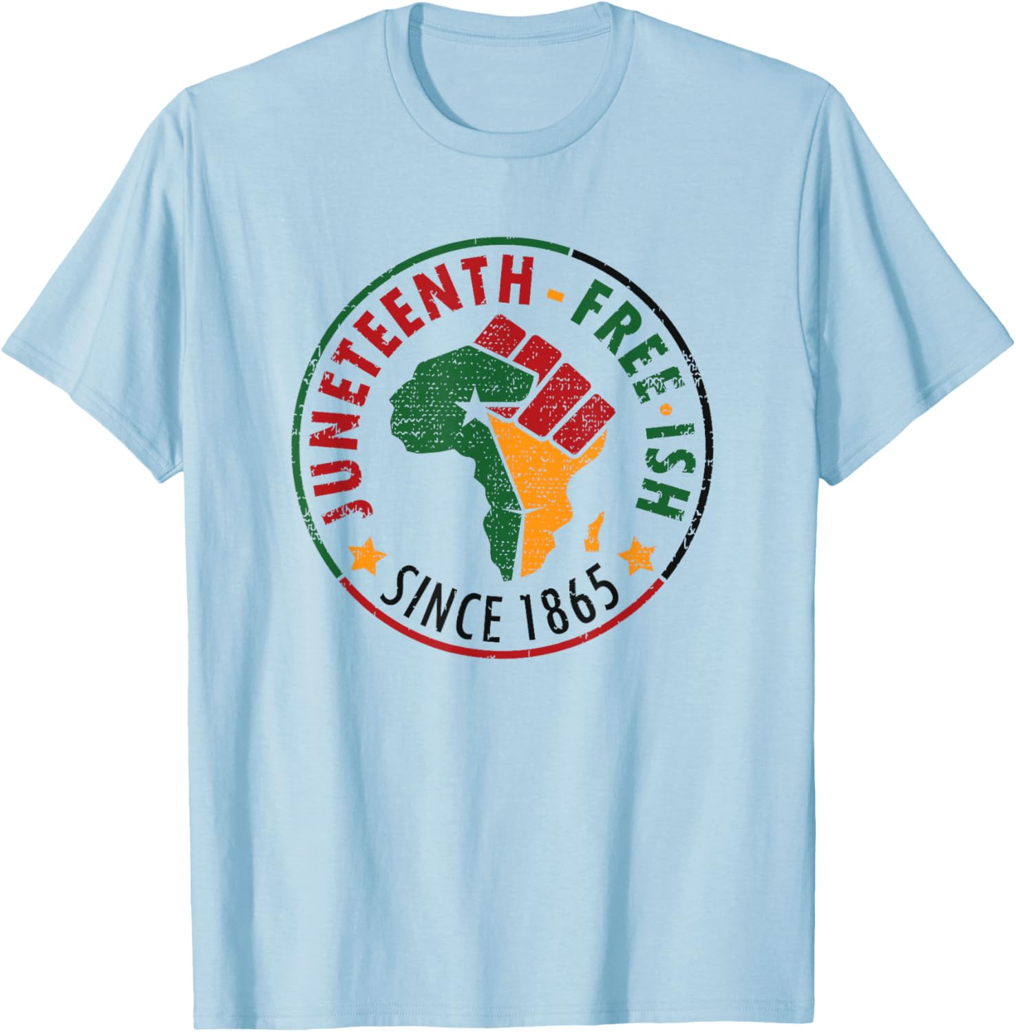 Juneteenth Free-ish Since 1865 T-Shirt - T-Shirt | Light Blue