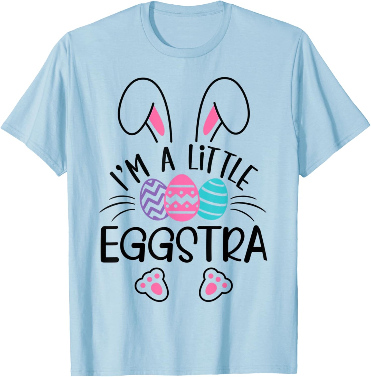I’m A Little Eggstra Funny Easter Bunny Cute Kids Toddler T-Shirt - T-Shirt | Light Blue