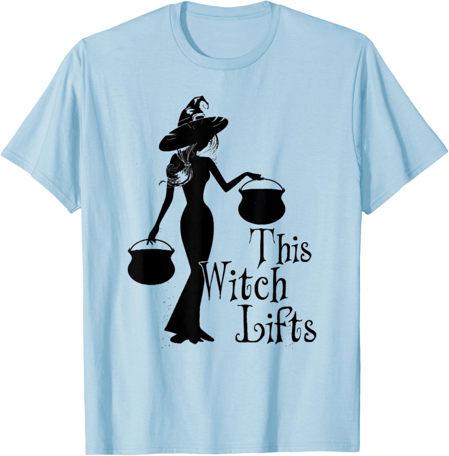 This Witch Lifts Funny Workout Fitness Bodybuilding T-Shirt - T-Shirt | Light Blue
