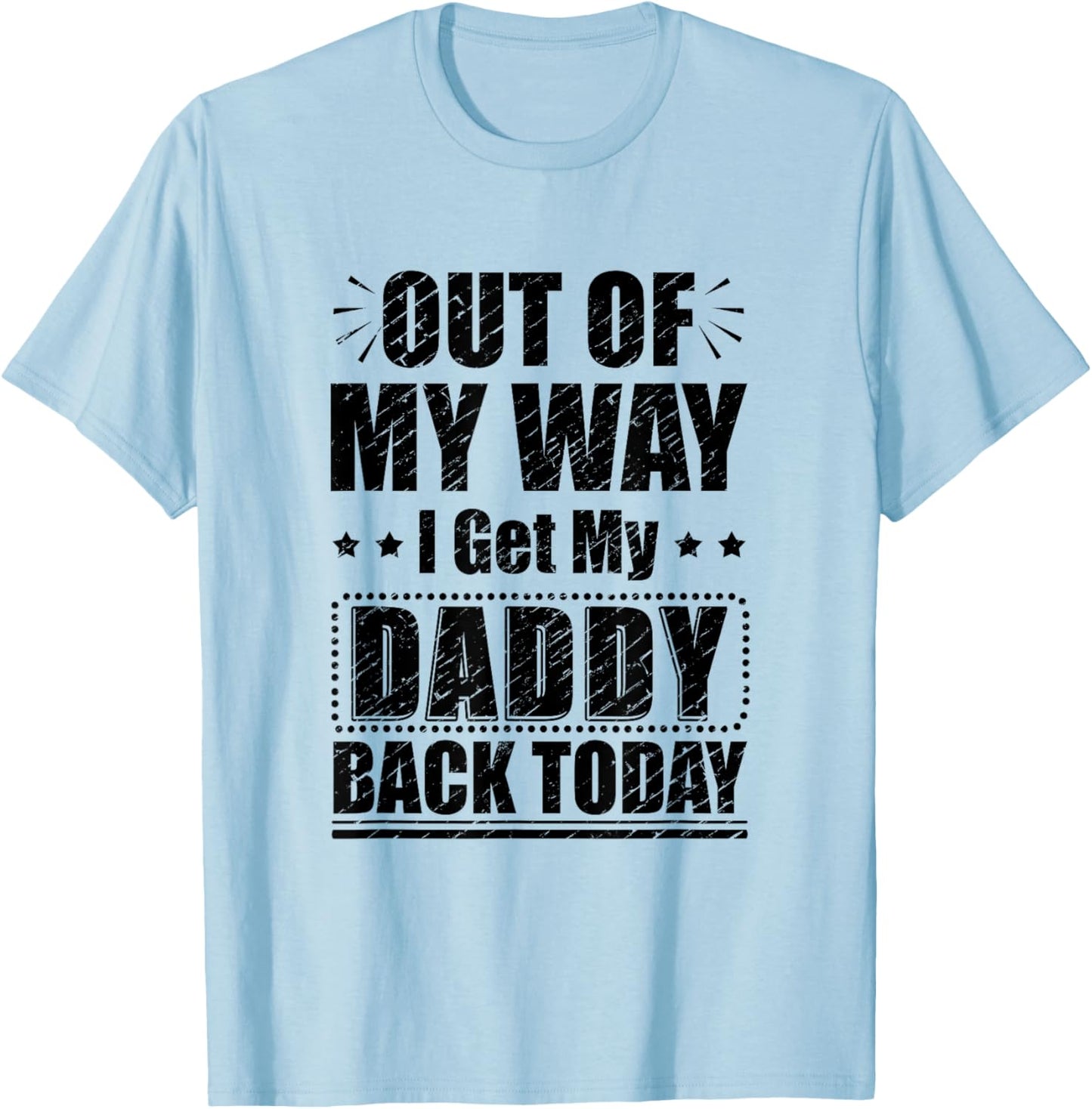 Homecoming Deployment Dad Welcome Back Home for Daddy Kids T-Shirt - T-Shirt | Light Blue