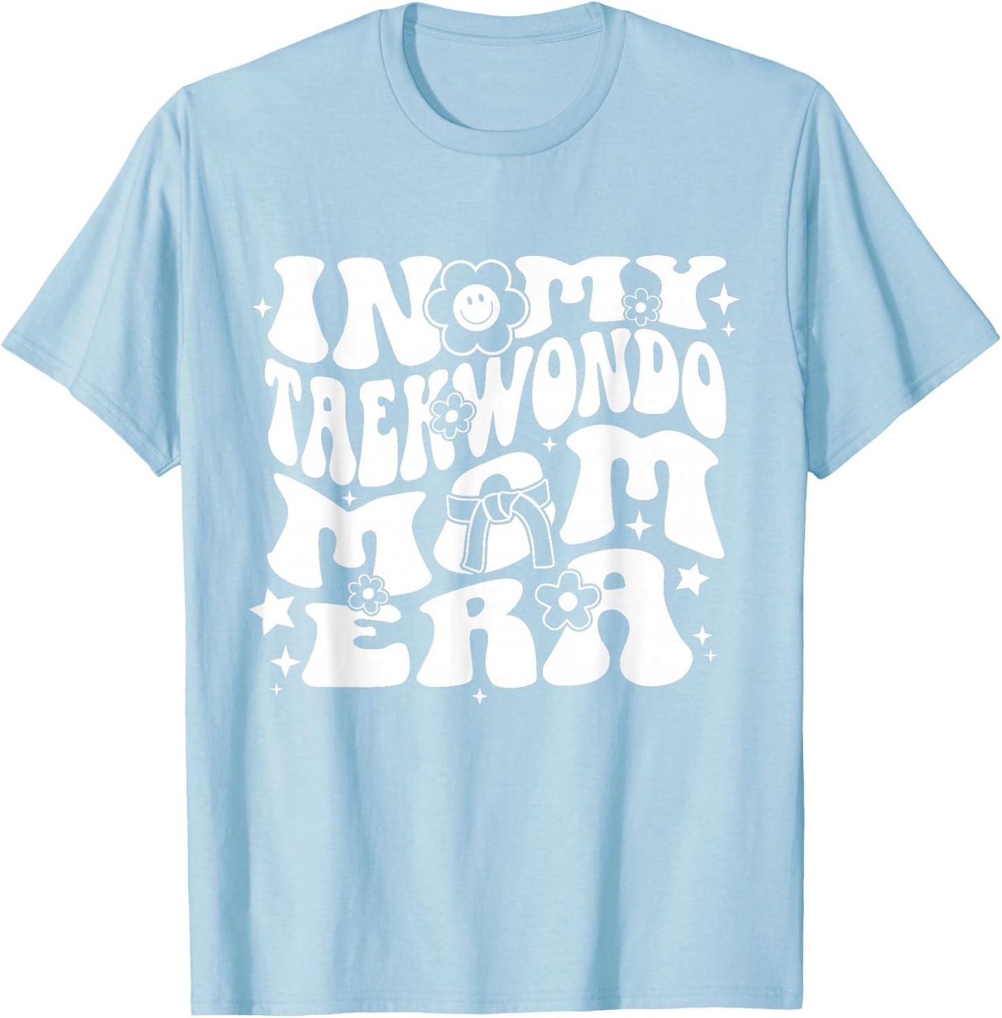 In My Taekwondo Mom Era Groovy Martial Arts Sports Parent T-Shirt - T-Shirt | Light Blue