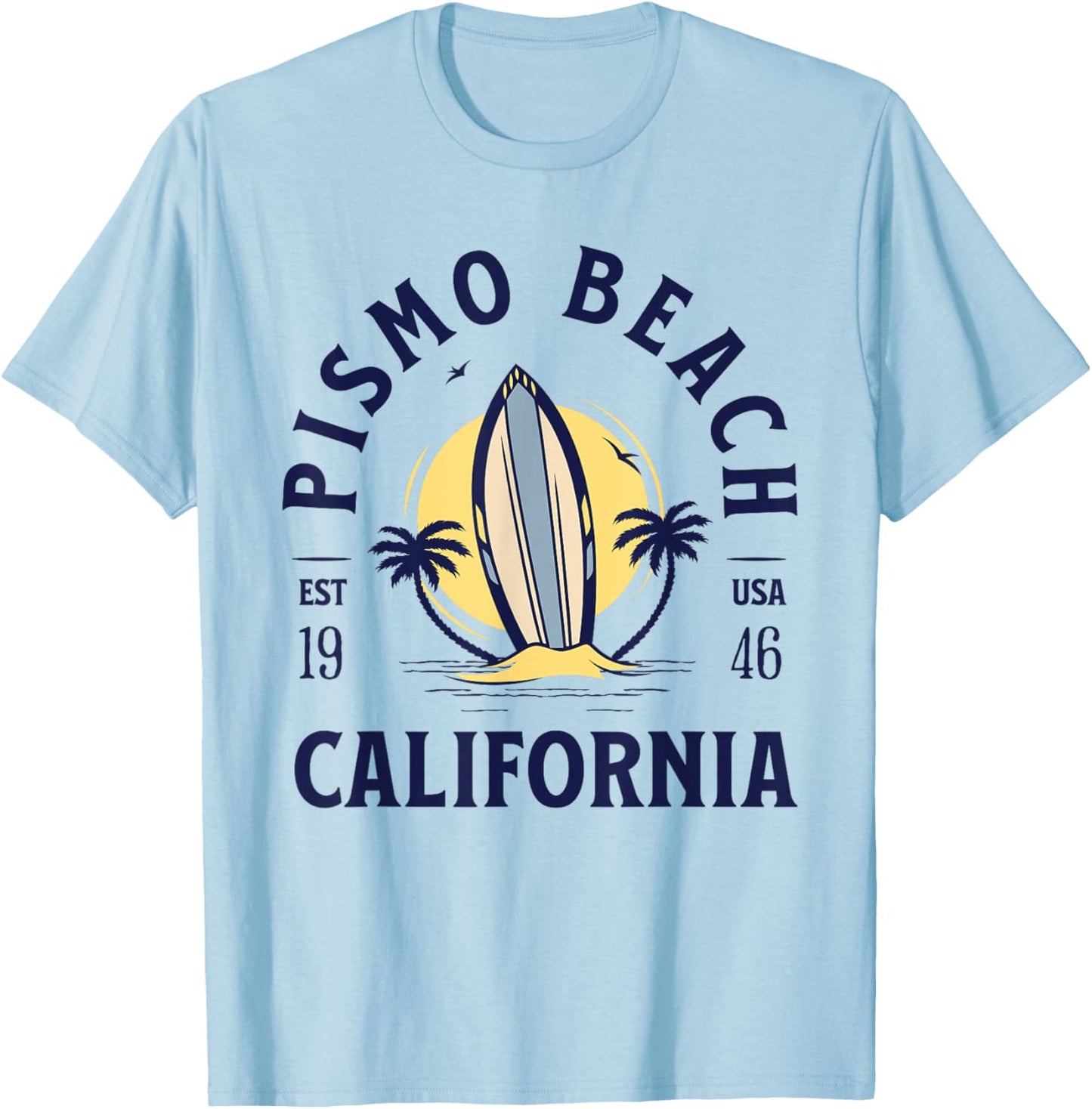 Pismo Beach California Surf Summer Vacation Vintage T-Shirt - T-Shirt | Light Blue