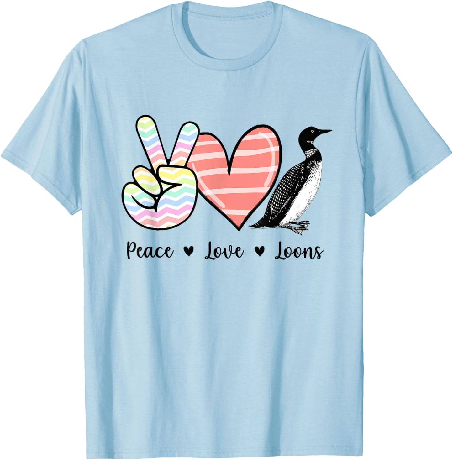 Peace love loons Loon bird T-Shirt - T-Shirt | Light Blue
