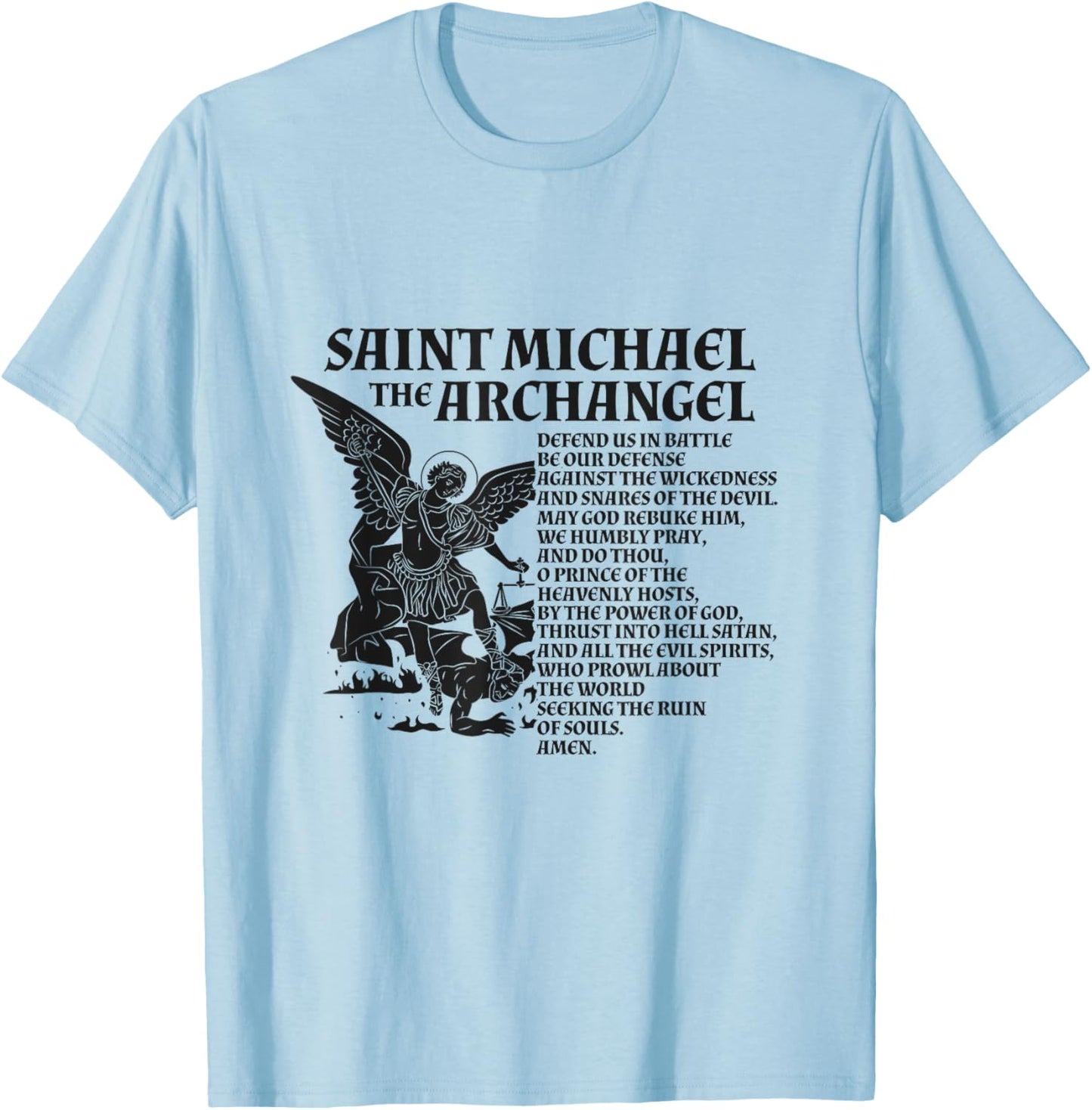 St Michael The Archangel Prayer T-Shirt - T-Shirt | Light Blue