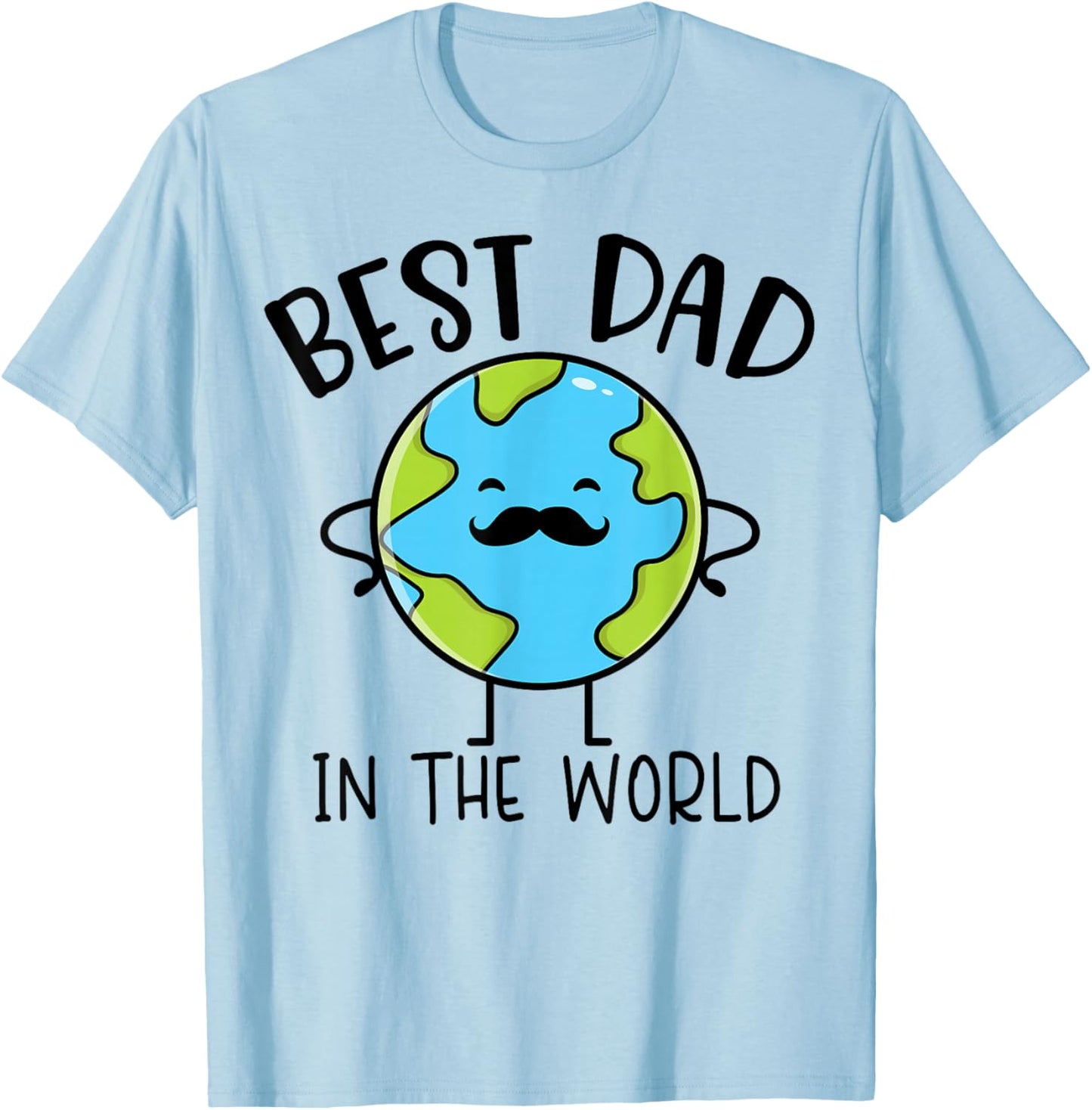 Best Dad In The World Earth Surprise Present Father's Day T-Shirt - T-Shirt | Light Blue