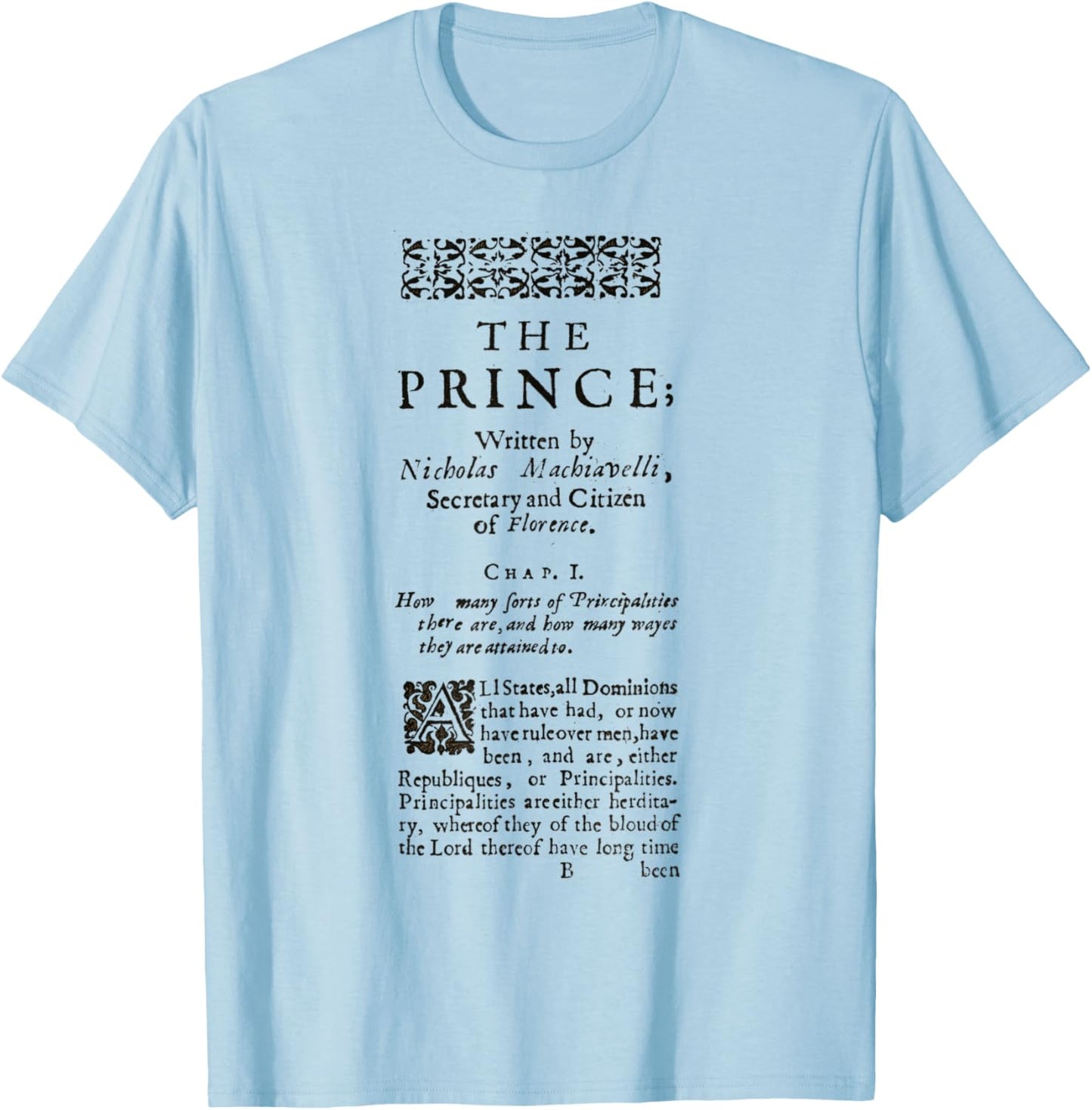 The Prince Niccolo Machiavelli First Page T-Shirt - T-Shirt | Light Blue