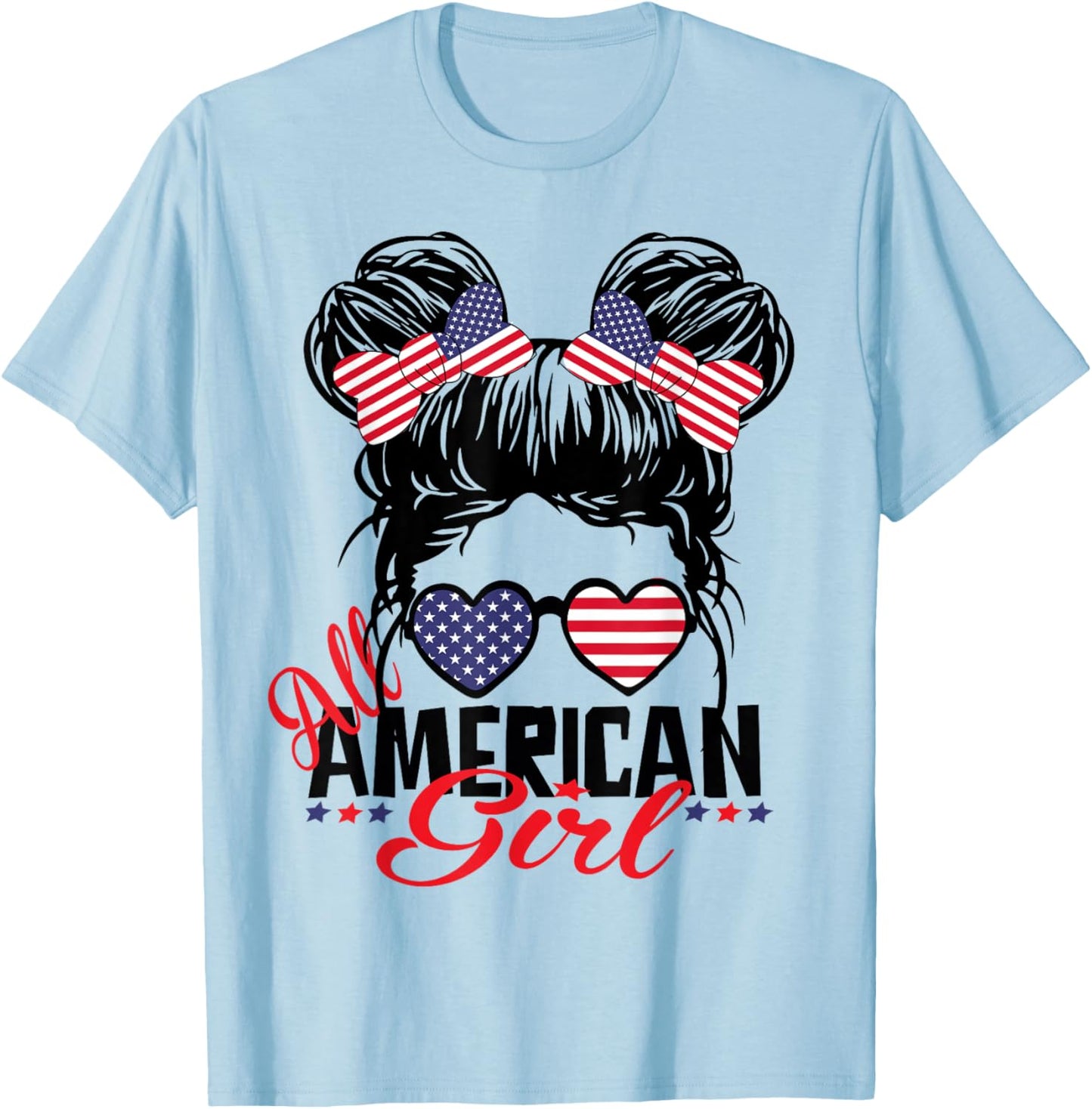 All American Girl Funny Independence 4th of July Patriotic Small T-Shirt - T-Shirt | Light Blue
