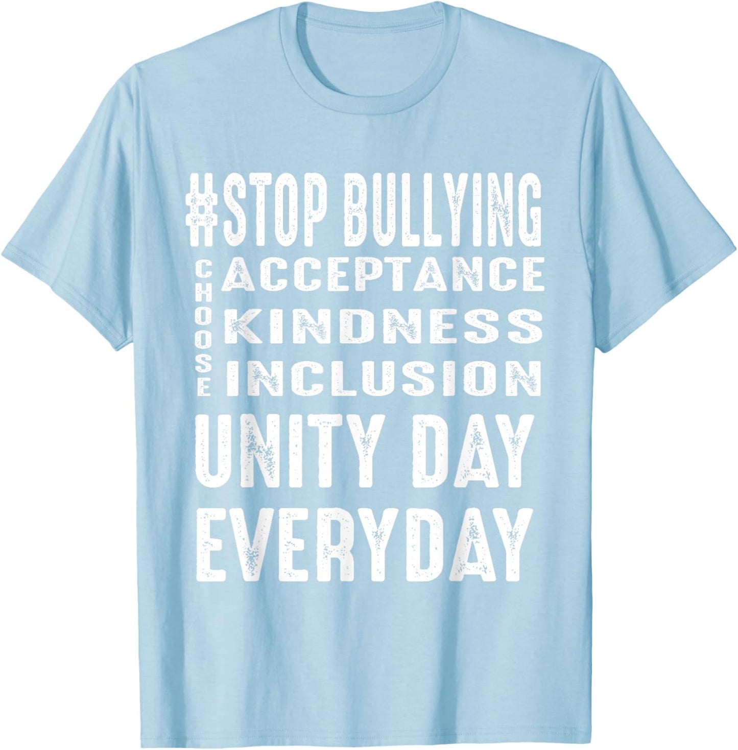 Unity Day Everyday Stop Bullying prevention We Wear Orange T-Shirt - T-Shirt | Light Blue