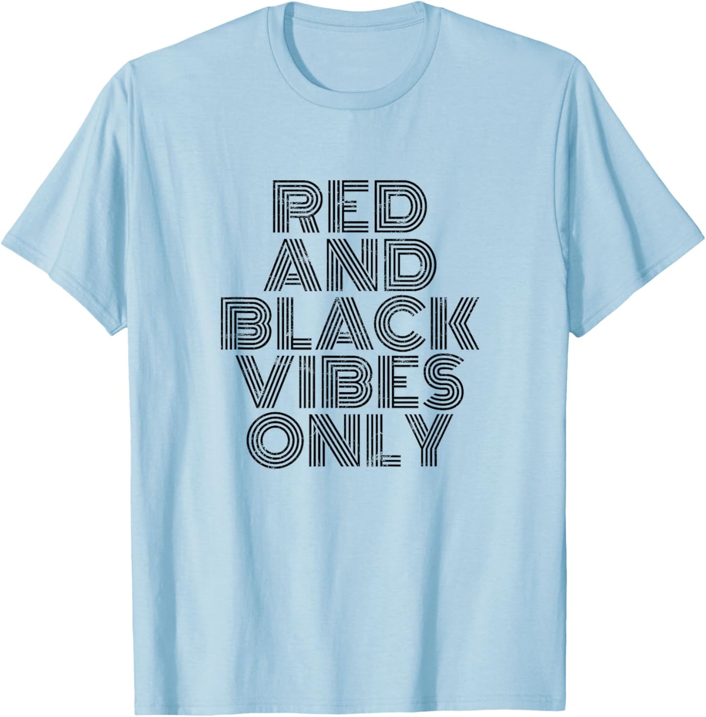 Red And Black Vibes Only T-Shirt - T-Shirt | Light Blue