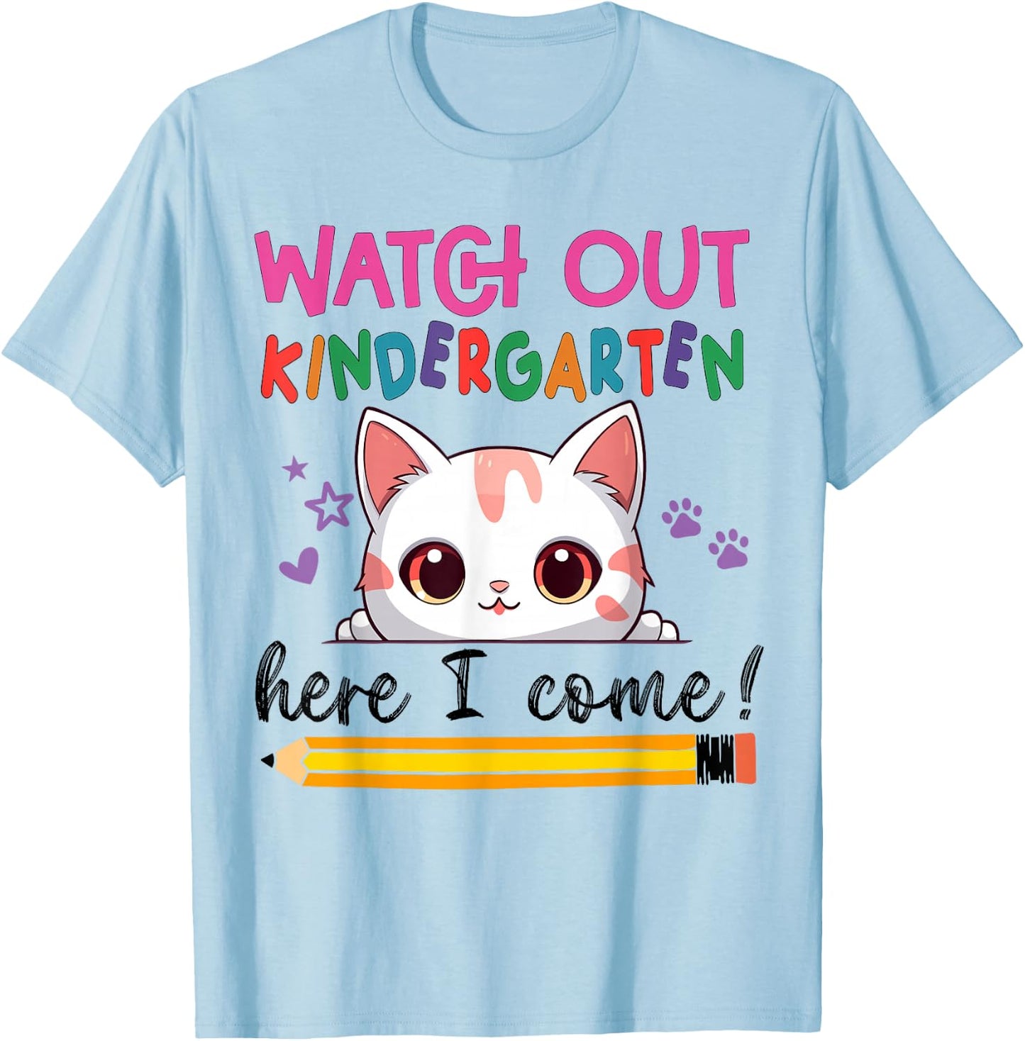 Watch Out Kindergarten Here I Come Girls Back To School T-Shirt - T-Shirt | Light Blue