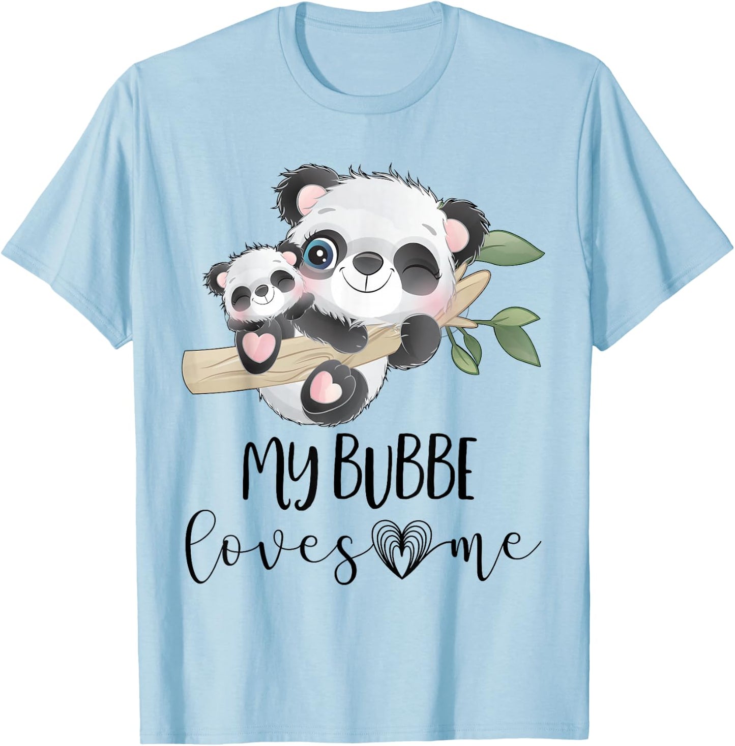 My Bubbe Loves Me Granddaughter or Grandson Gift Cute Panda T-Shirt - T-Shirt | Light Blue