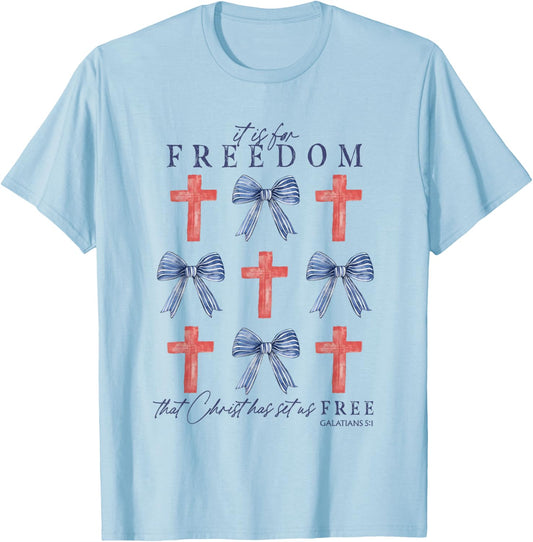It Is For Freedom That Christ Has Set Us Free Coquette T-Shirt - T-Shirt | Light Blue
