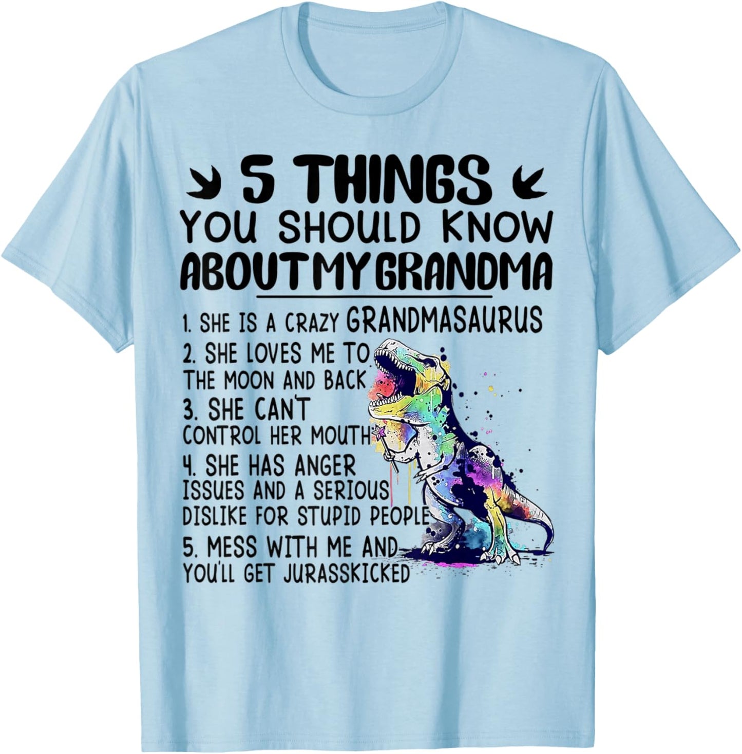 5 Things You Should Know About My Grandma Tie Dye Dinosaur T-Shirt - T-Shirt | Light Blue