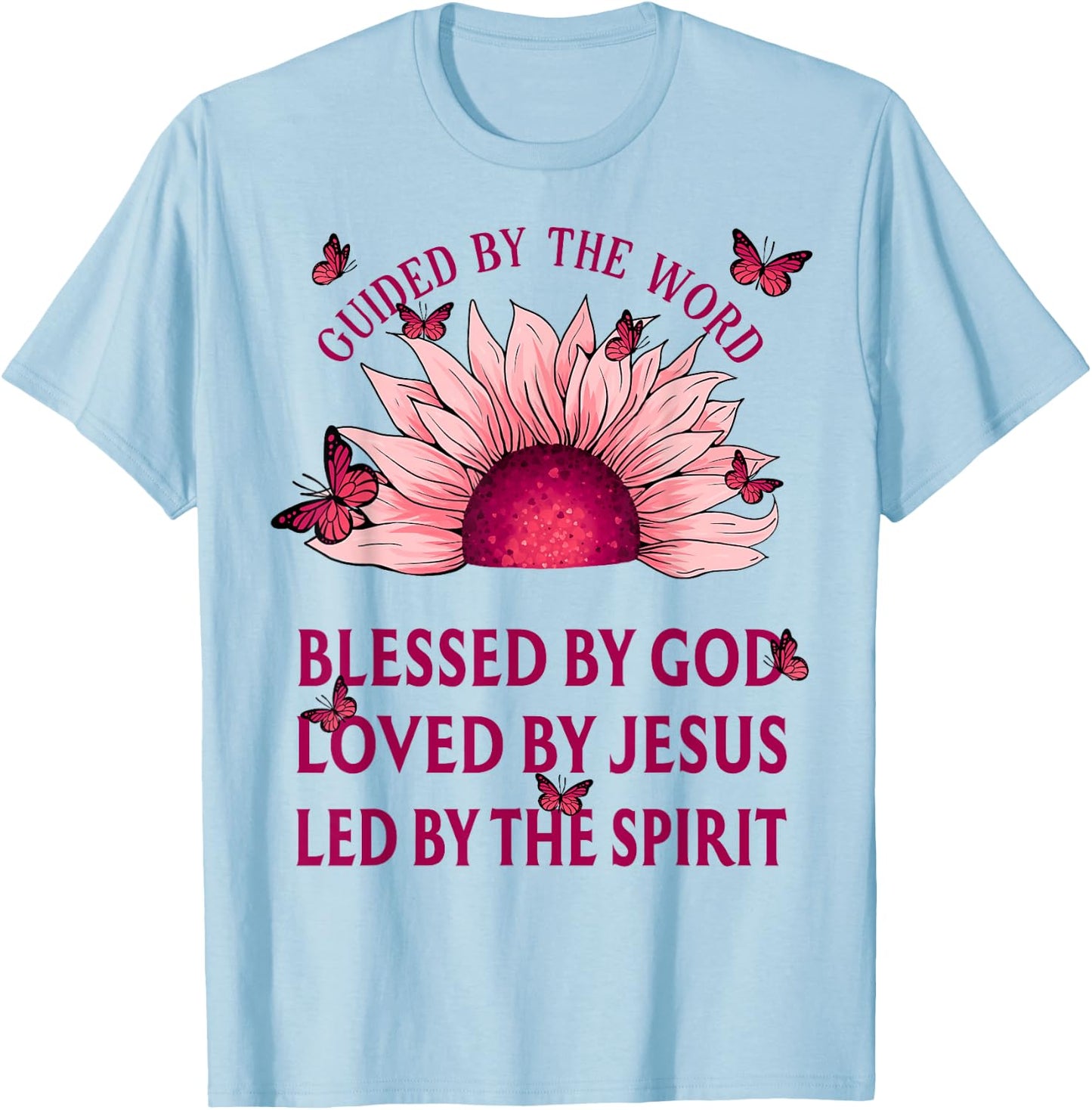 Guided By The Bible Blessed By God Pink Sunflower T-Shirt - T-Shirt | Light Blue