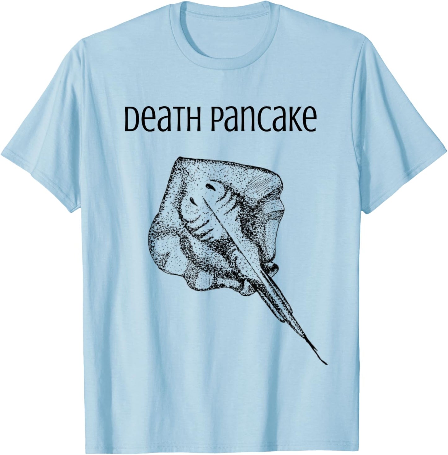 Funny Stingray Death Pancake Dumb Animal Name Stupid Joke T-Shirt - T-Shirt | Light Blue