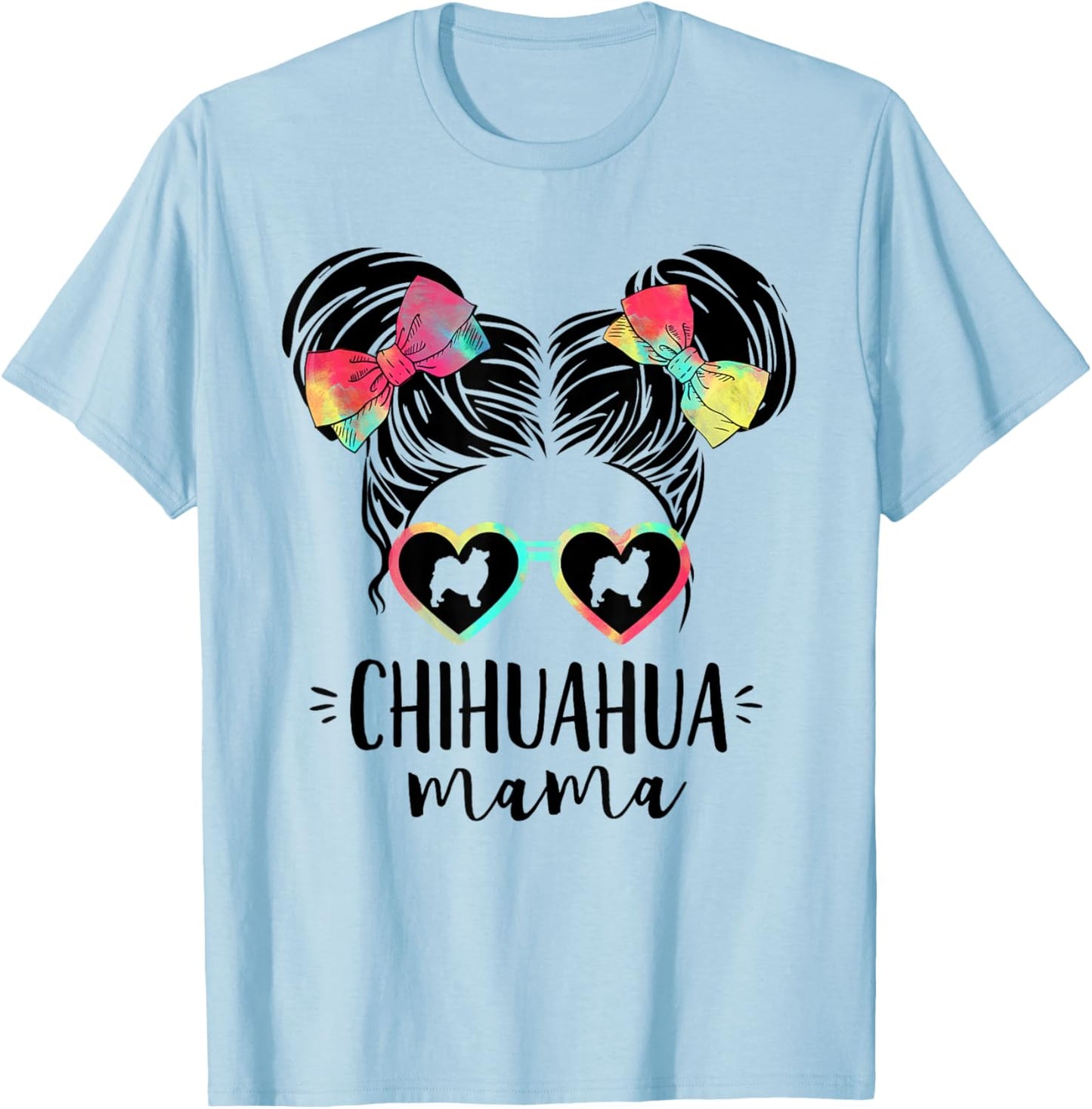 Chihuahua Mama Gifts Double Bun Hair Chi-Chi Gifts Dog Mom Women Girls Kids T-Shirt - T-Shirt | Light Blue