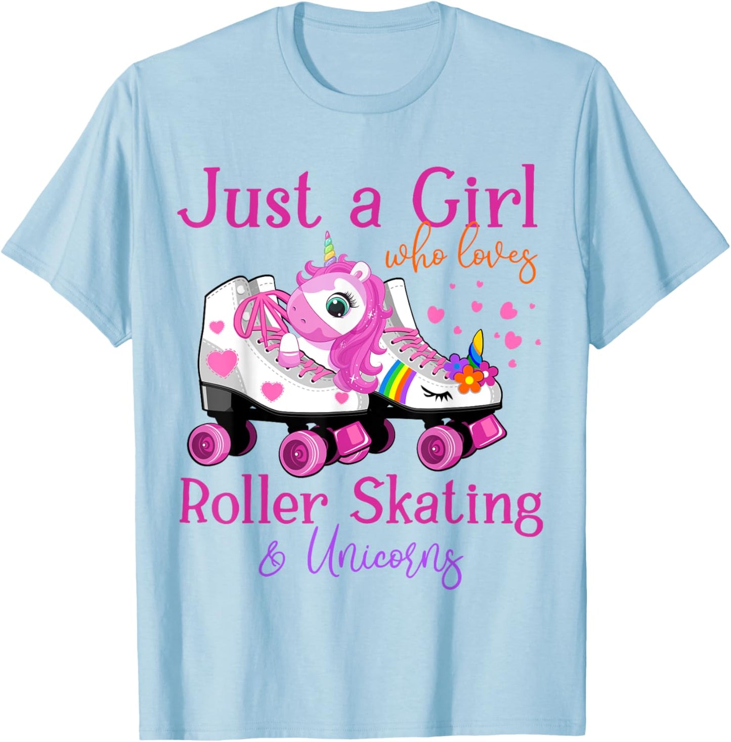 Just A Girl Who Loves Roller Skating & Unicorns Roller Skate T-Shirt - T-Shirt | Light Blue
