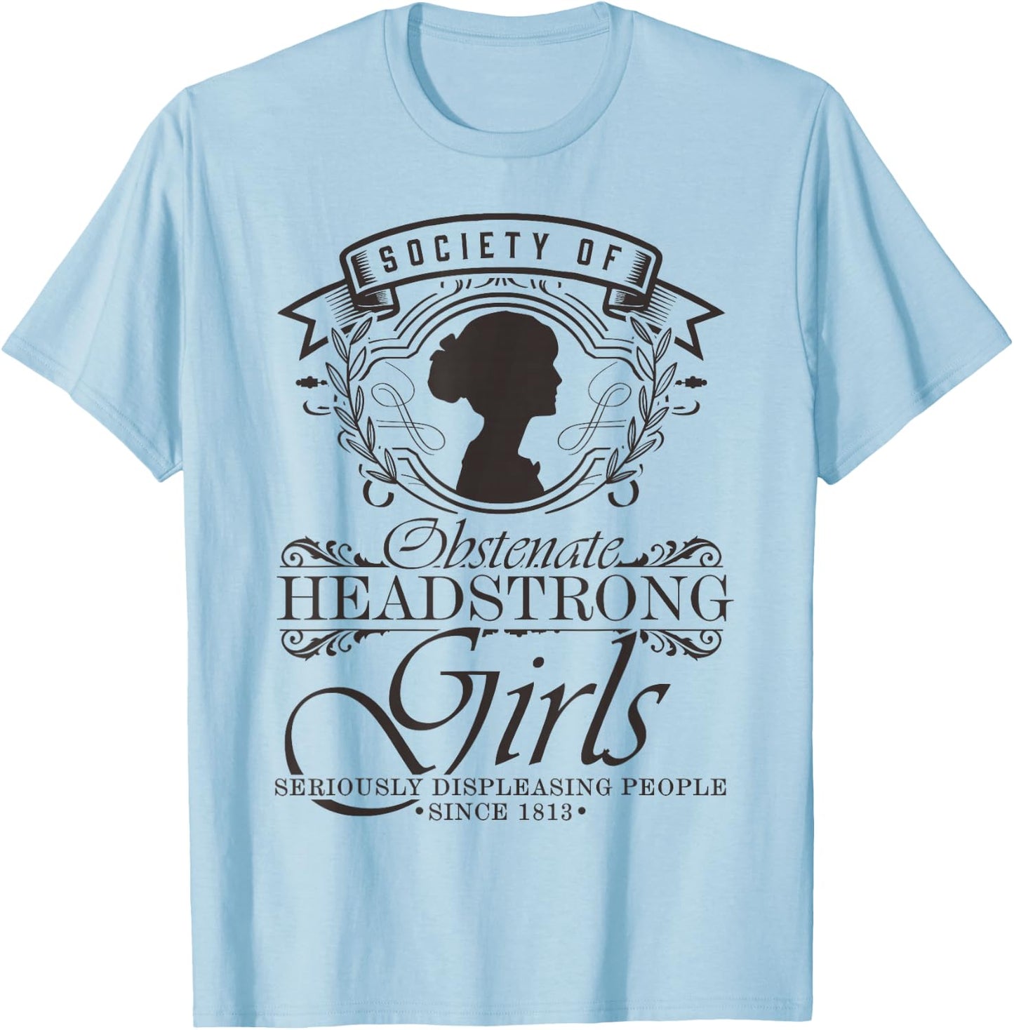 Jane Austen Quote Bookworm Novelist Reading T-Shirt - T-Shirt | Light Blue