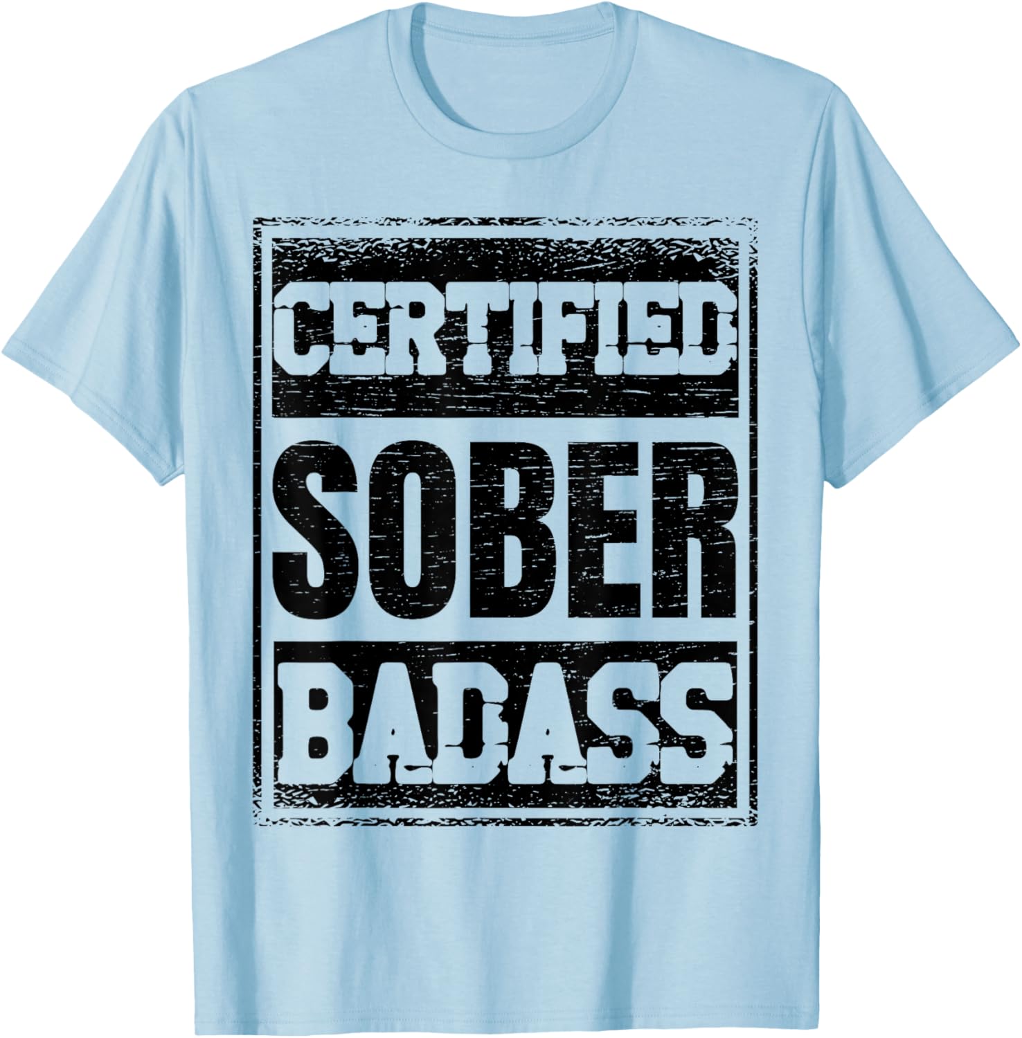 Sober I Sobriety Wine AA Anonymous Drinking Party T-Shirt - T-Shirt | Light Blue