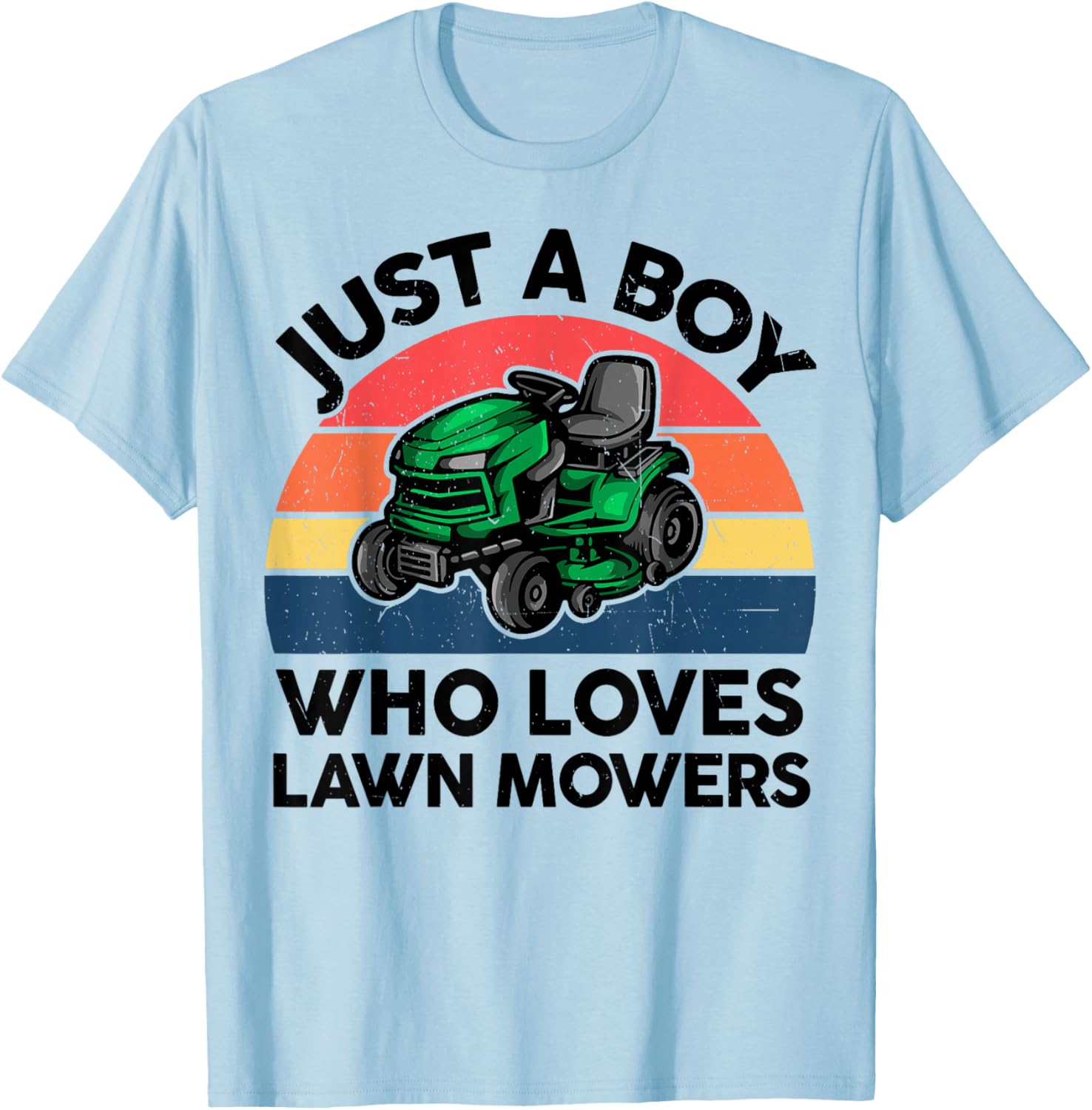 Kids Boy Who Love Lawn Mower T Shirt Toddler Funny Mowing T-Shirt - T-Shirt | Light Blue