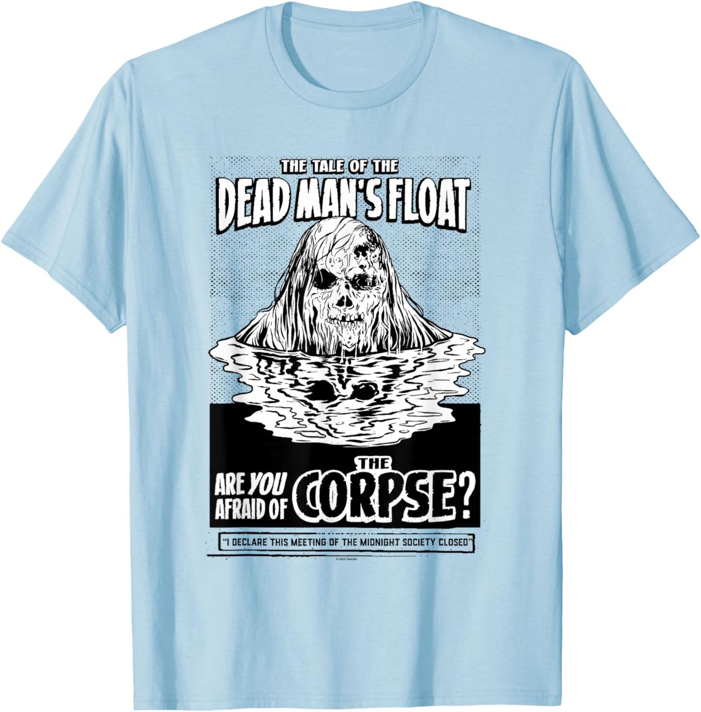 Are you Afraid of the Dark? Dead Man's Float T-Shirt - T-Shirt | Light Blue