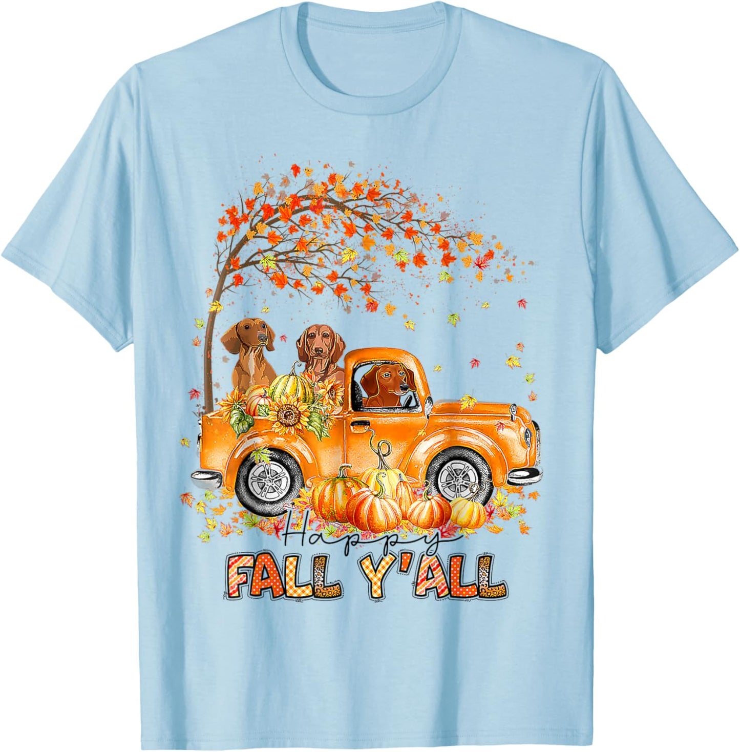 Happy Fall Y'all Dachshund Riding Truck Pumpkin Autumn Fall T-Shirt - T-Shirt | Light Blue