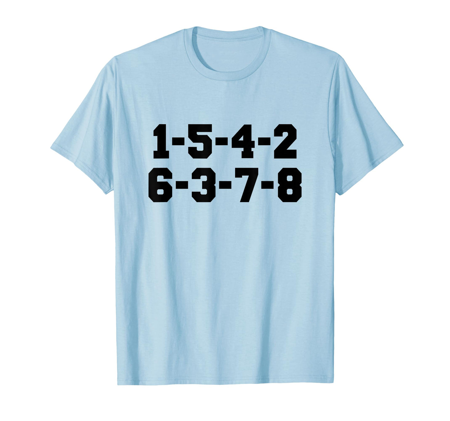 1-5-4-2-6-3-7-8 T-Shirt
