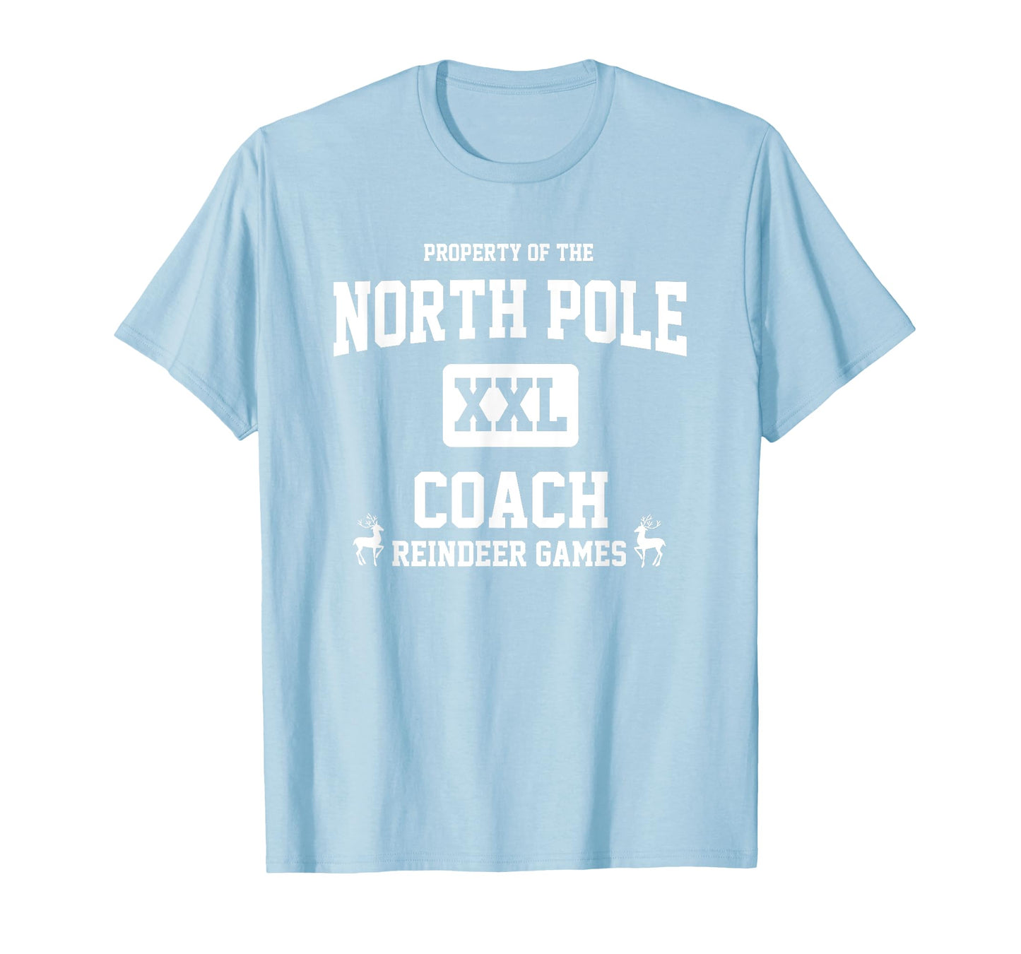 Property of the North Pole coach reindeer games t-shirt T-Shirt
