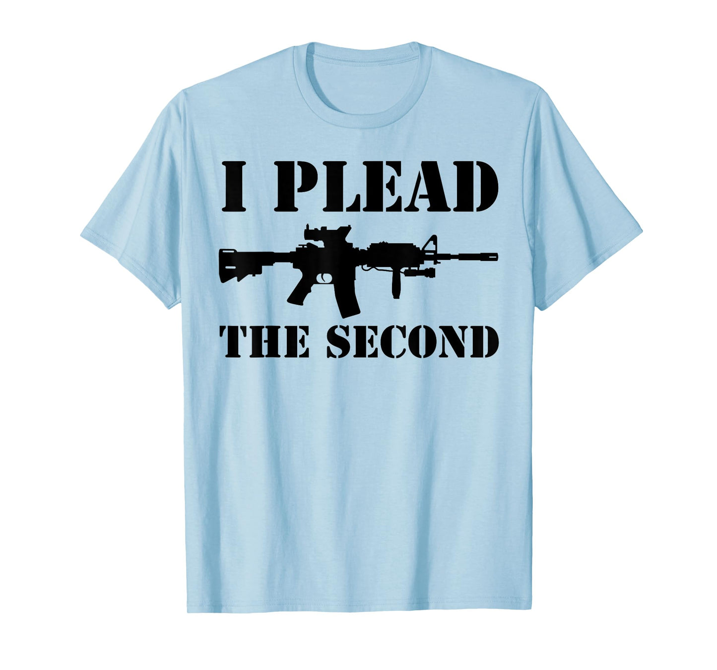 I Plead the Second 2nd Amendment American Patriot Apparel T-Shirt
