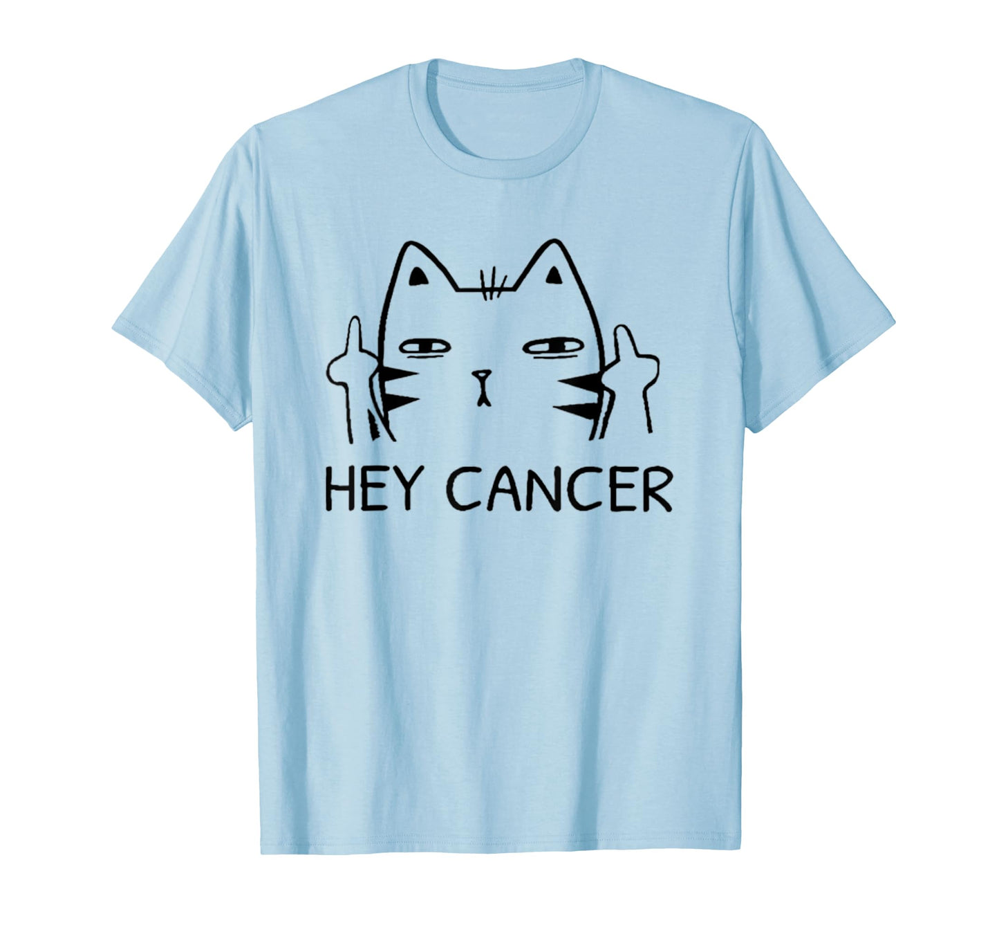 Hey Cancer F Funny Cat Middle Finger T-Shirt for Men Women