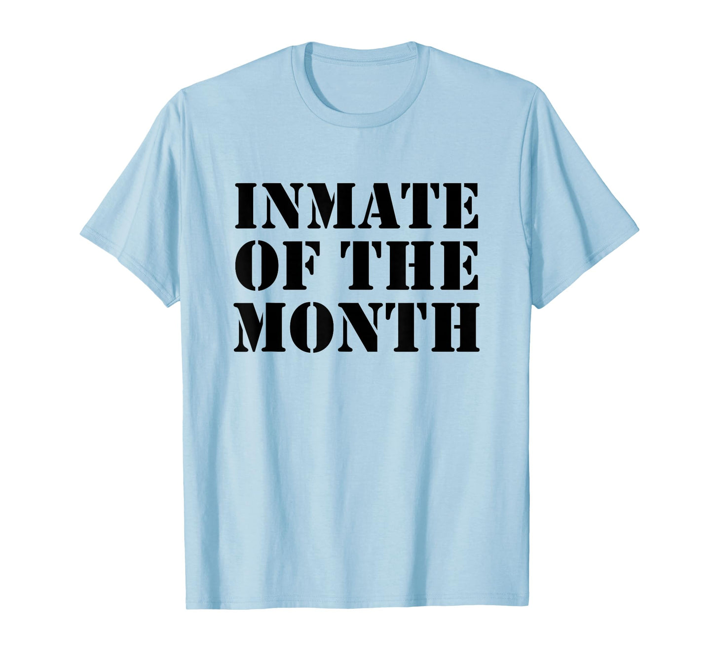 Funny Inmate of The Month Costume Easy Matching Outfit T-Shirt