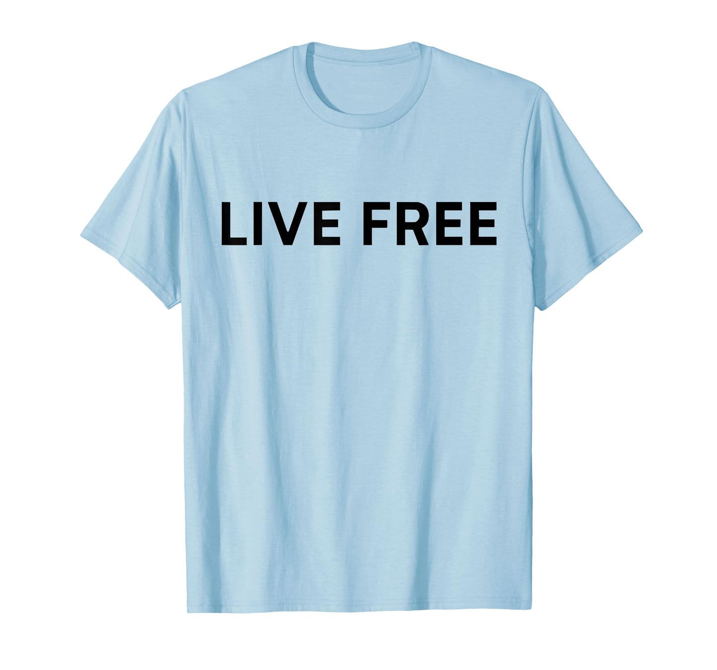 Live Free Christian Conservative Black and White Quote T-Shirt