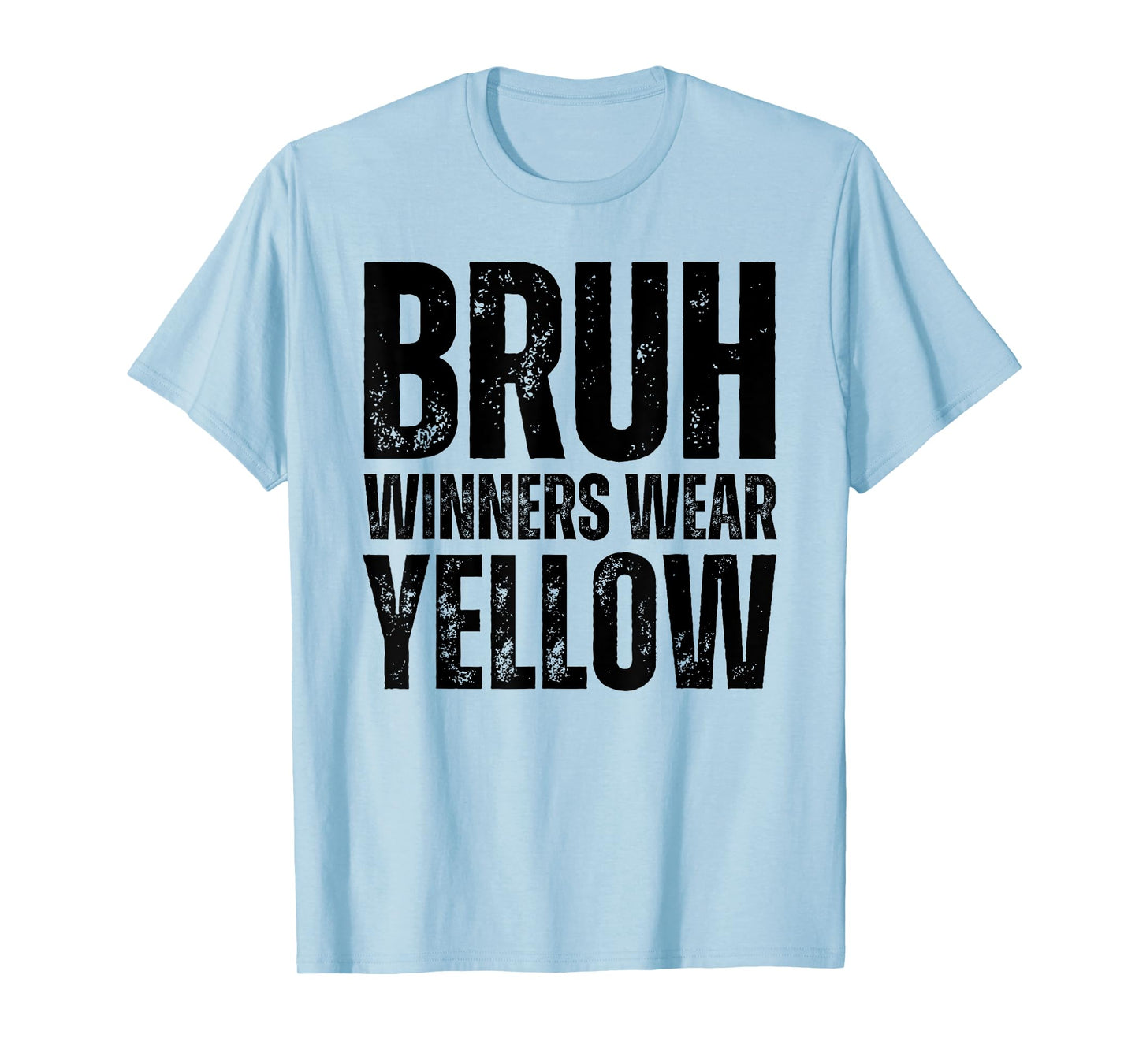 Winners Wear Yellow Team Spirit Week Game Color Sports day T-Shirt