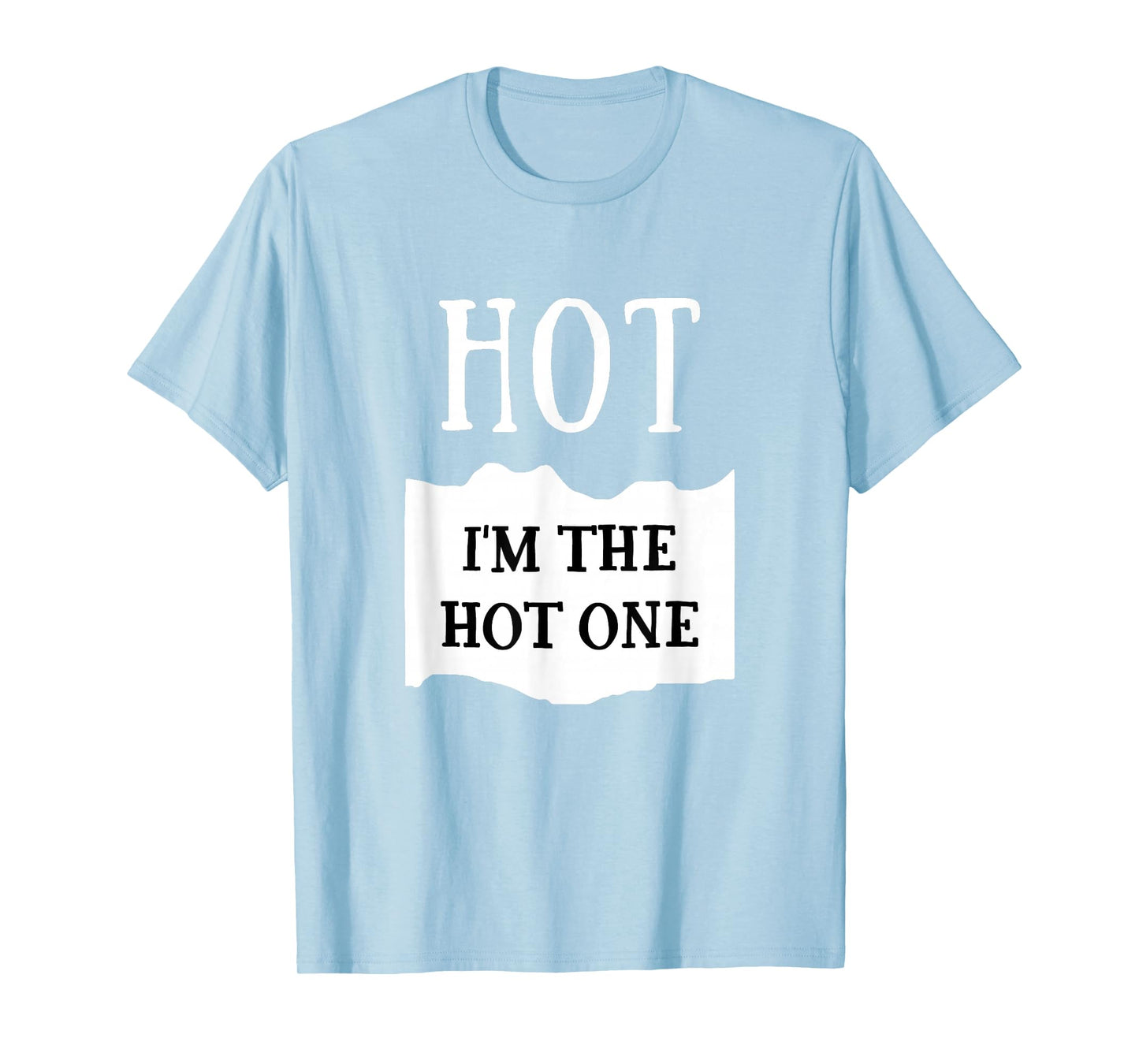I'm The Hot One Hot Sauce Group Costume T-Shirt