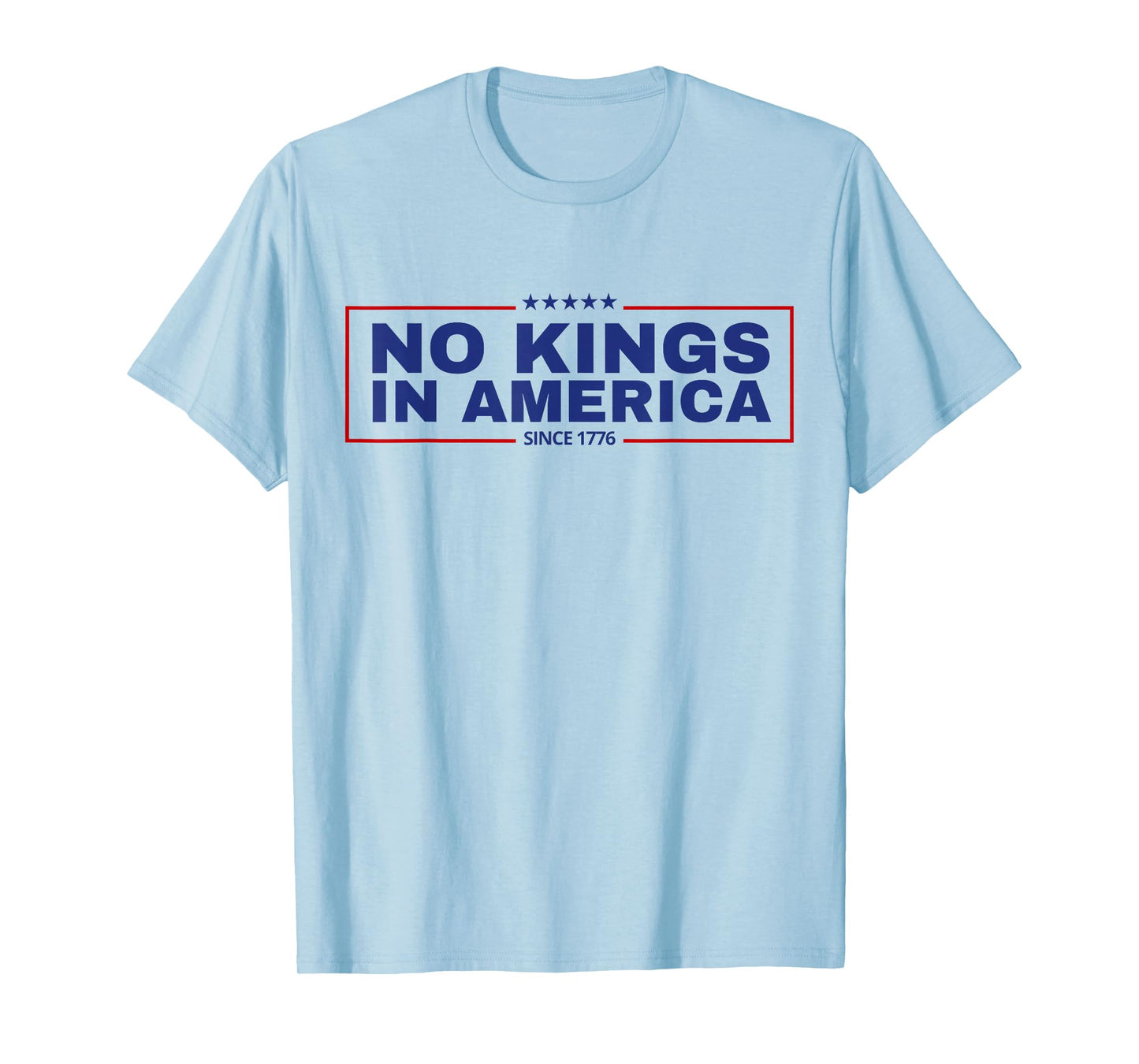 No Kings in America Patriotic USA 4th of July T-Shirt
