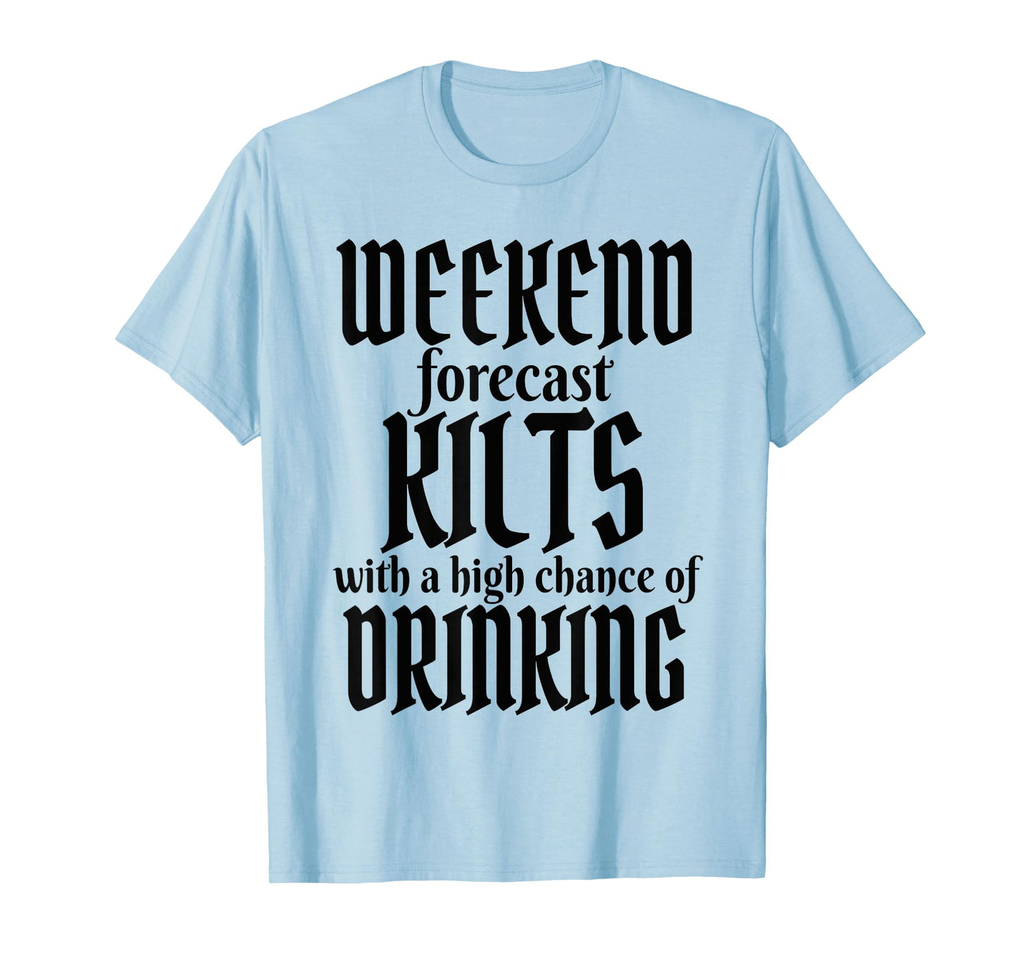 Kilt - Funny Highland Games shirt T-Shirt