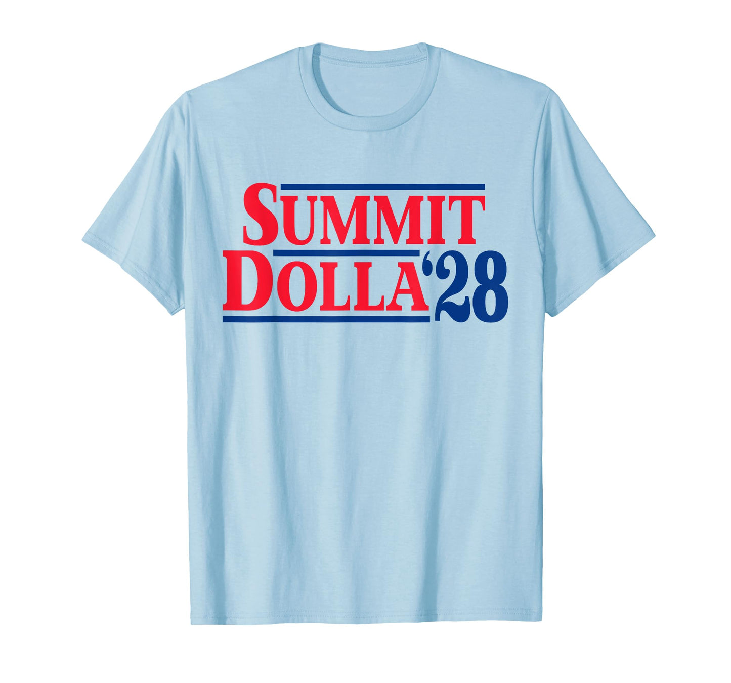 Summit Dolla '28 T-Shirt